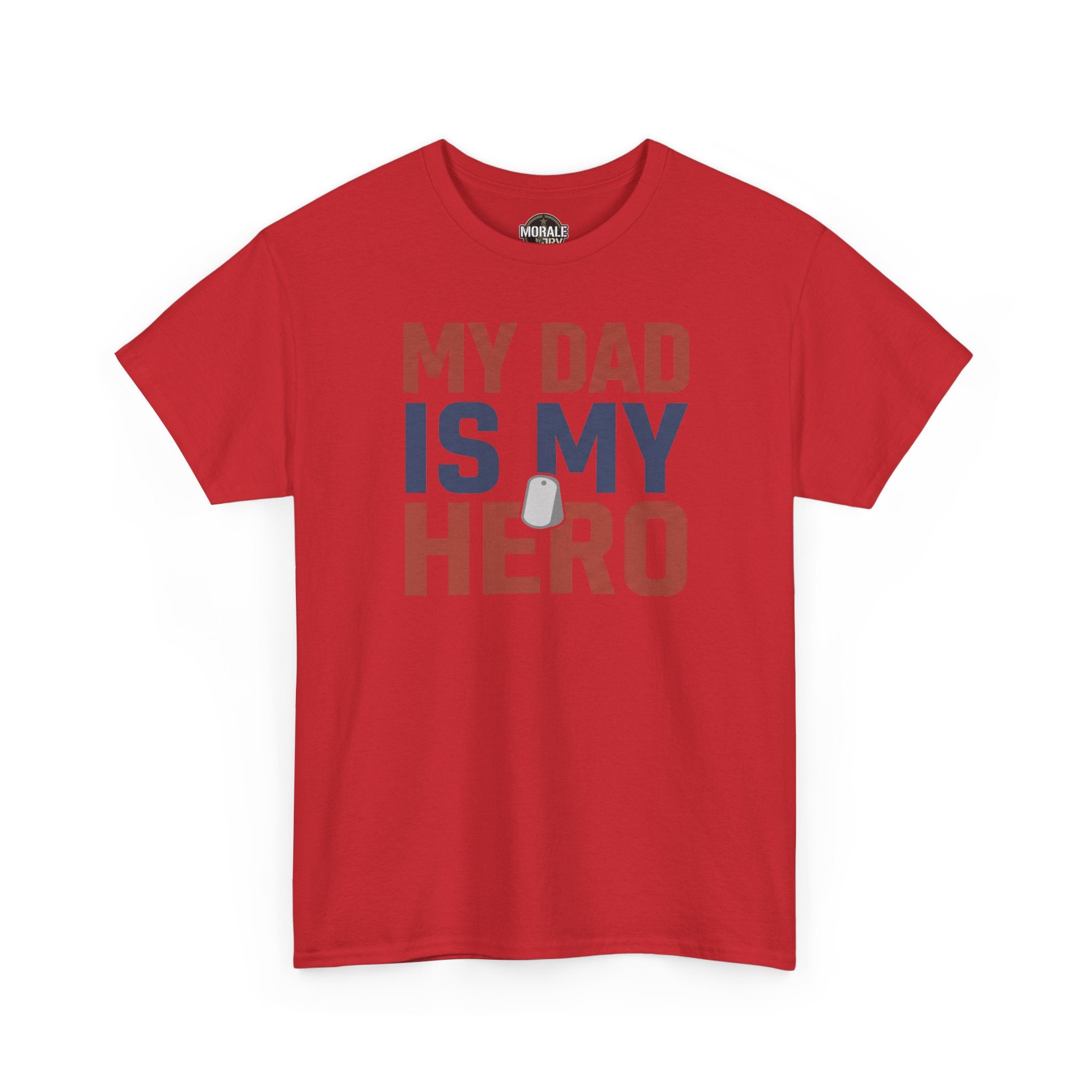 Red T-shirt with "My Dad Is My Hero" graphic and dog tag icon