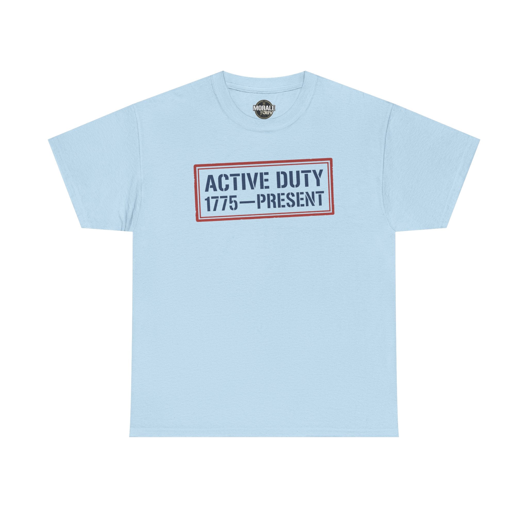 Light blue crew neck tee with red and blue “Active Duty 1775–Present” chest logo