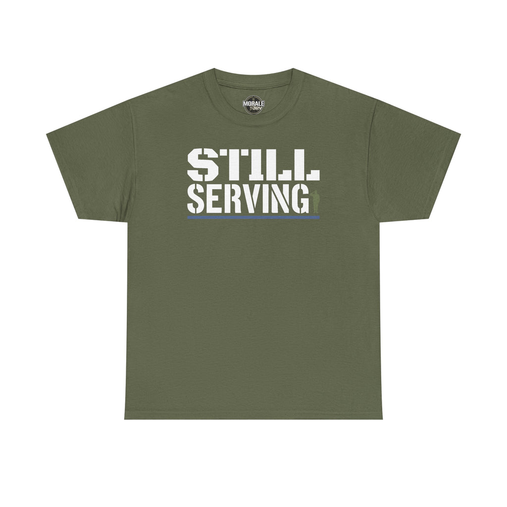 Military green crewneck T-shirt with center “STILL SERVING” graphic