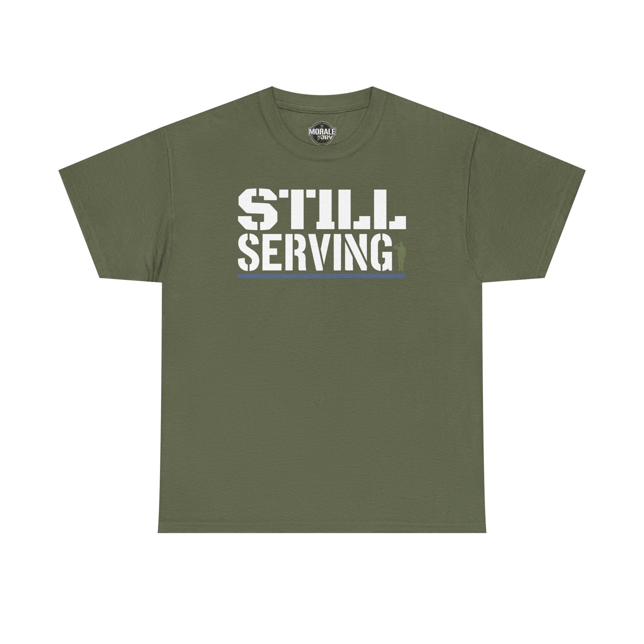 Military green crewneck T-shirt with center “STILL SERVING” graphic