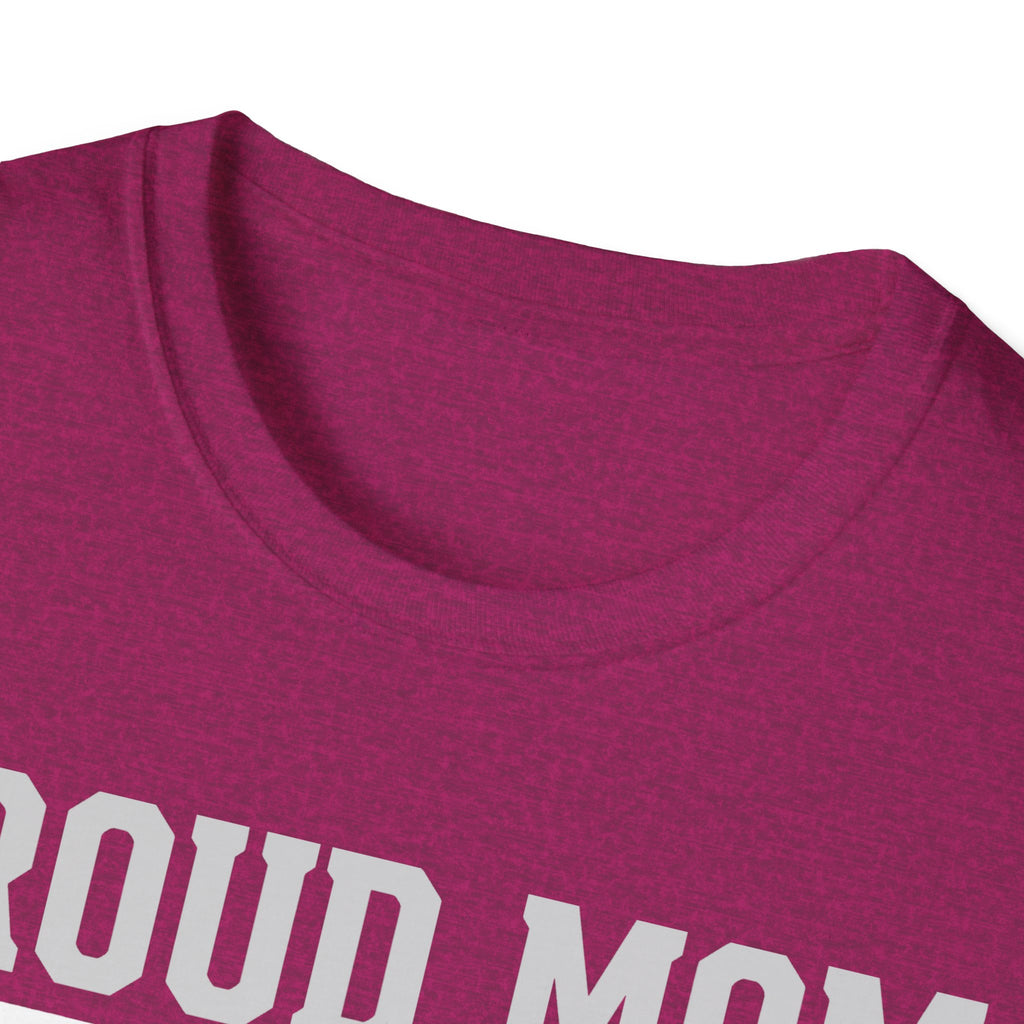 Proud Mom of a Soldier T-Shirt - Military Mom Tee