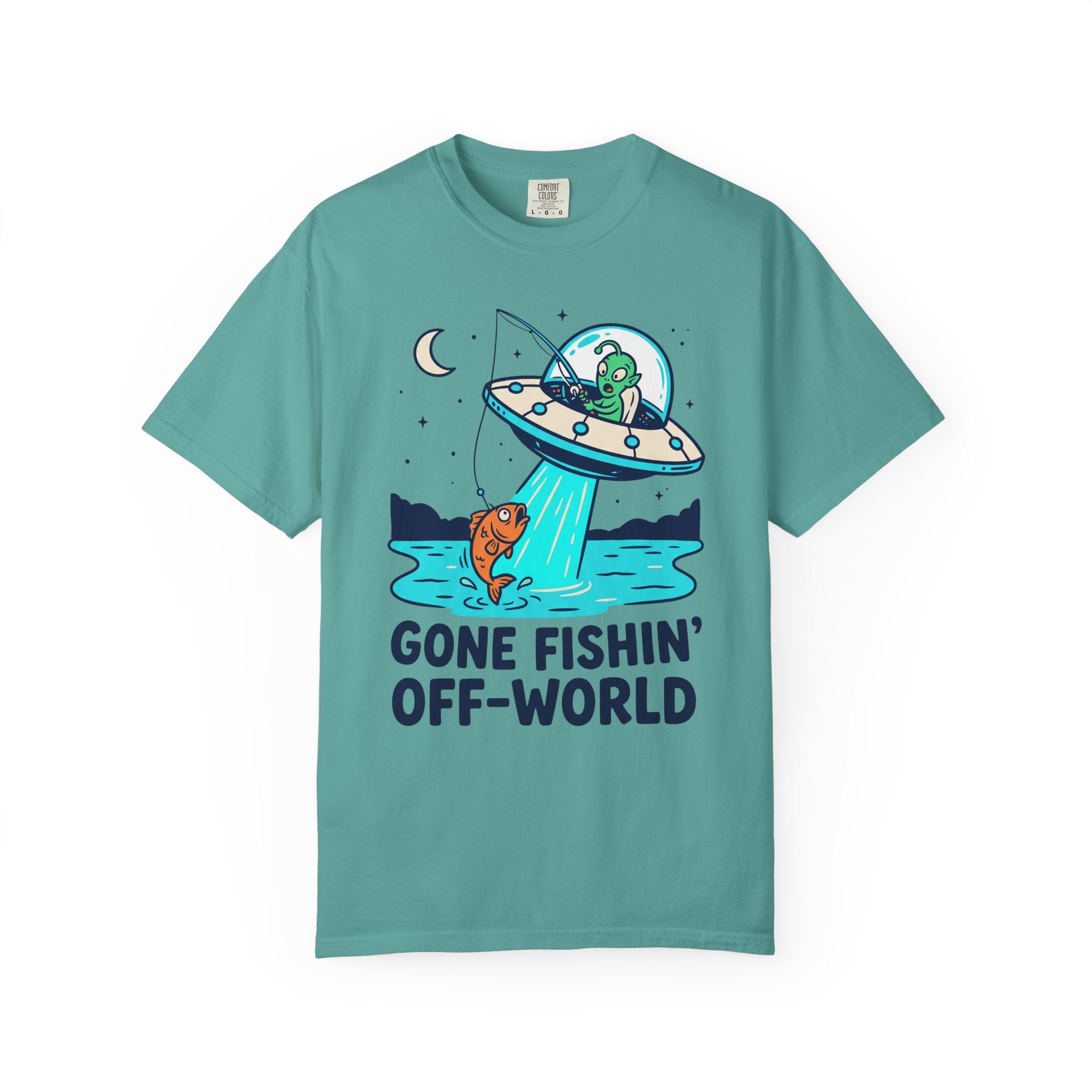 Teal alien fishing T-shirt with UFO and "Gone Fishin' Off-World" text