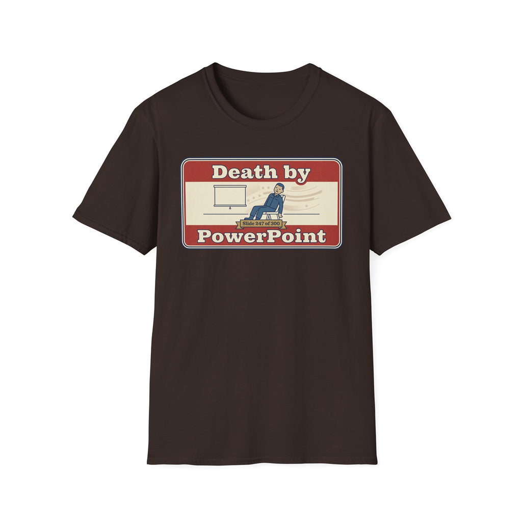 Dark brown T-shirt with “Death by PowerPoint” front graphic