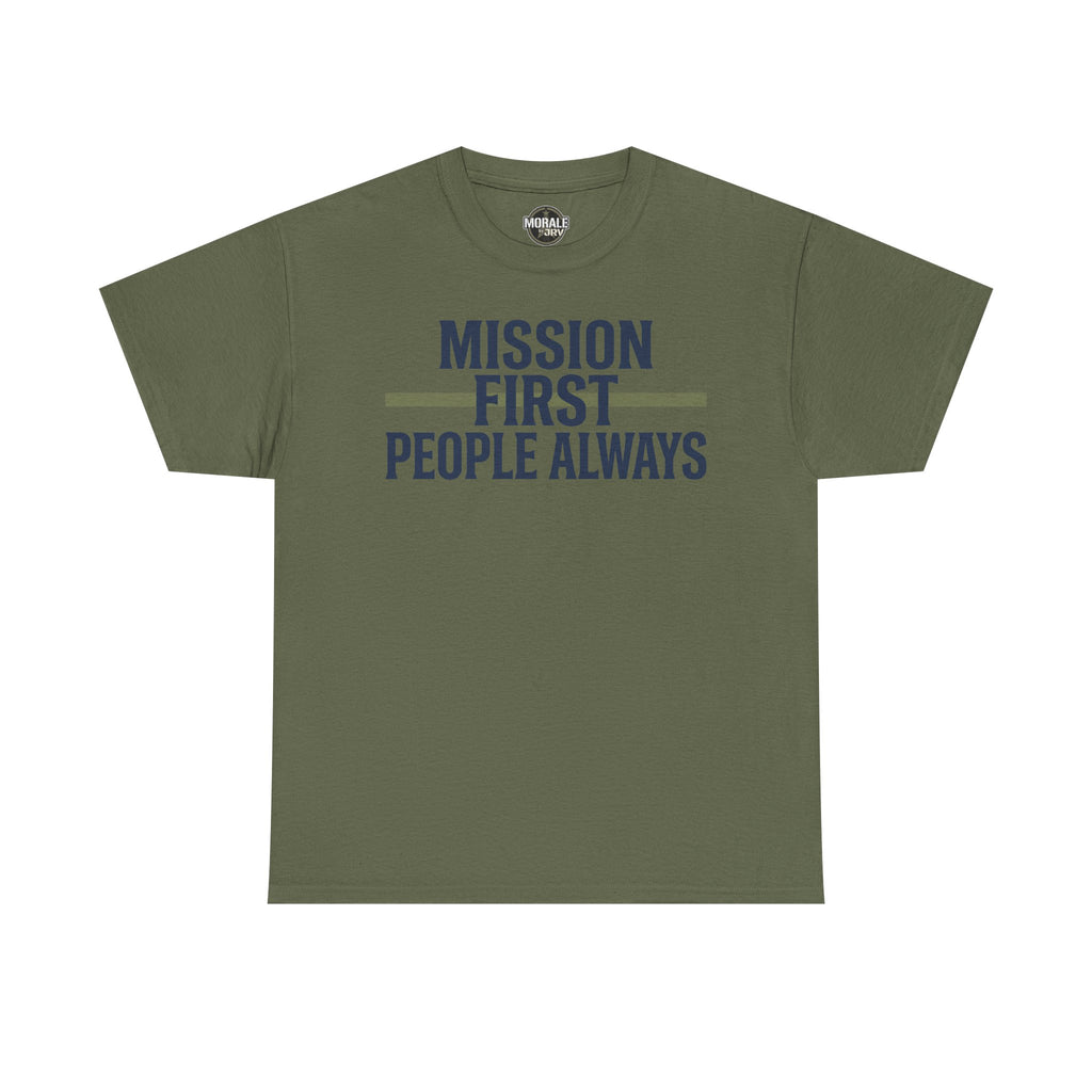 Olive green T-shirt with “Mission First People Always” slogan graphic at chest