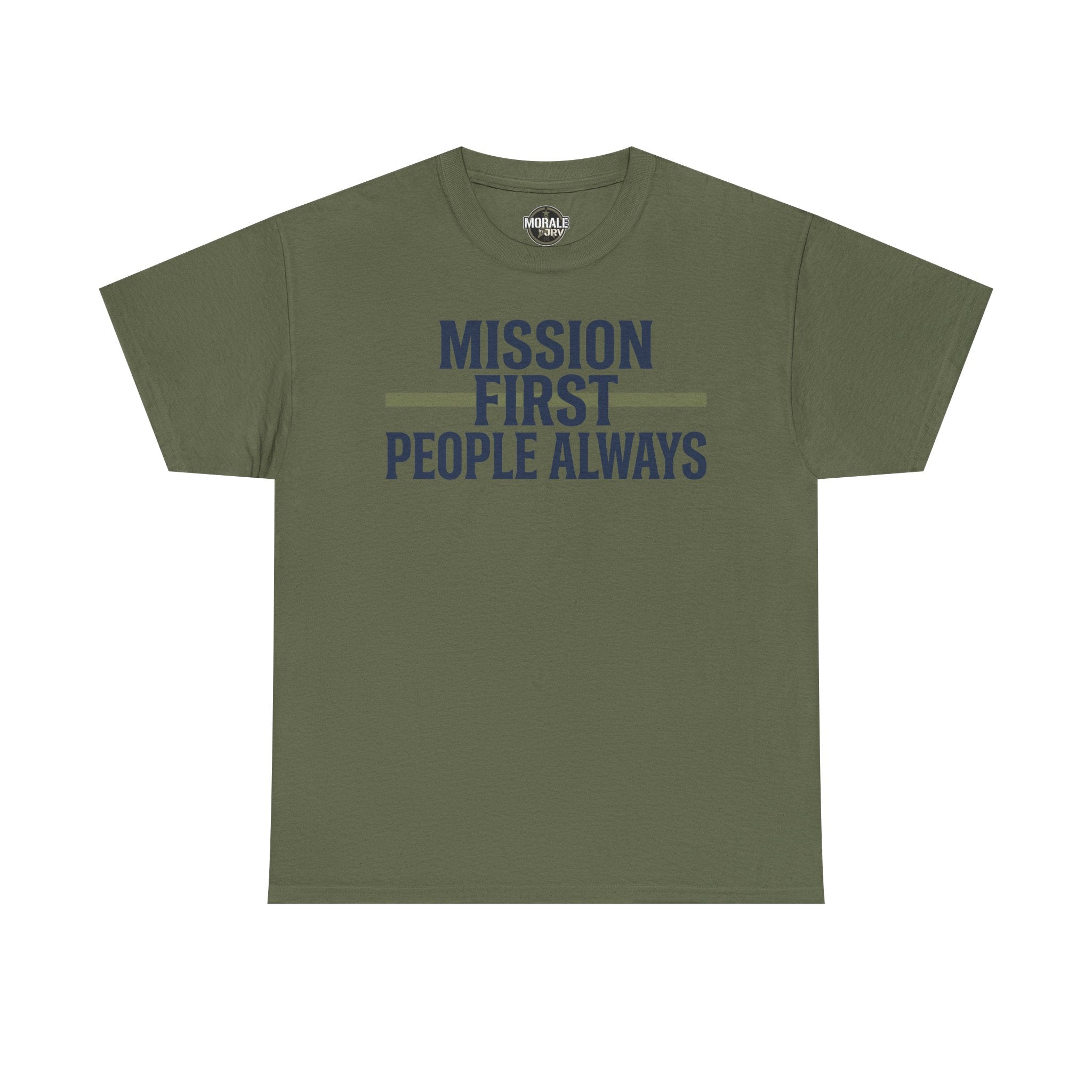 Olive green T-shirt with “Mission First People Always” slogan graphic at chest