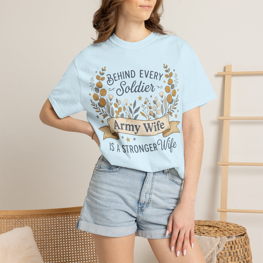 Light blue t-shirt with floral “Behind Every Soldier” “Army Wife” “stronger wife”