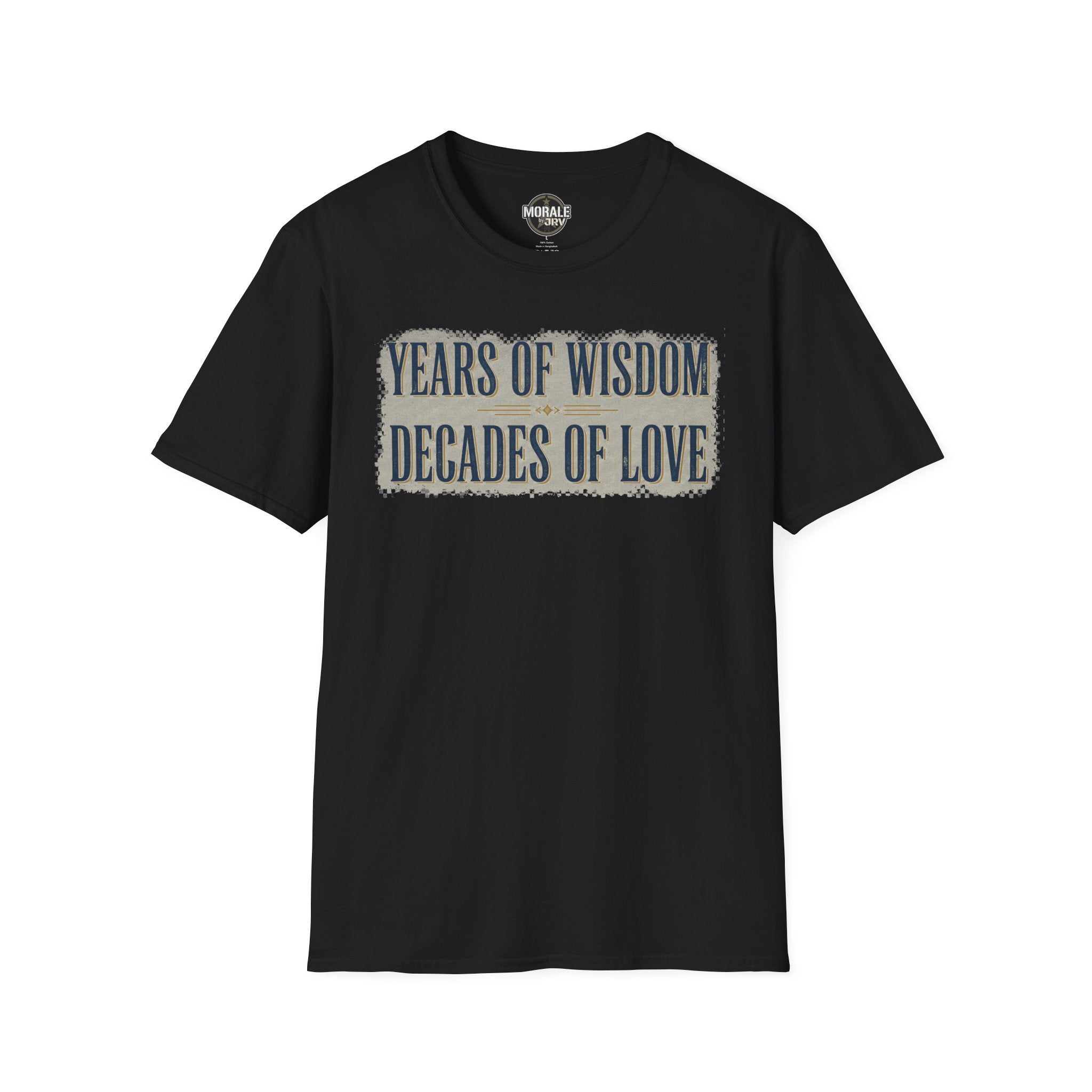 Black t-shirt with “YEARS OF WISDOM / DECADES OF LOVE” centered quote print