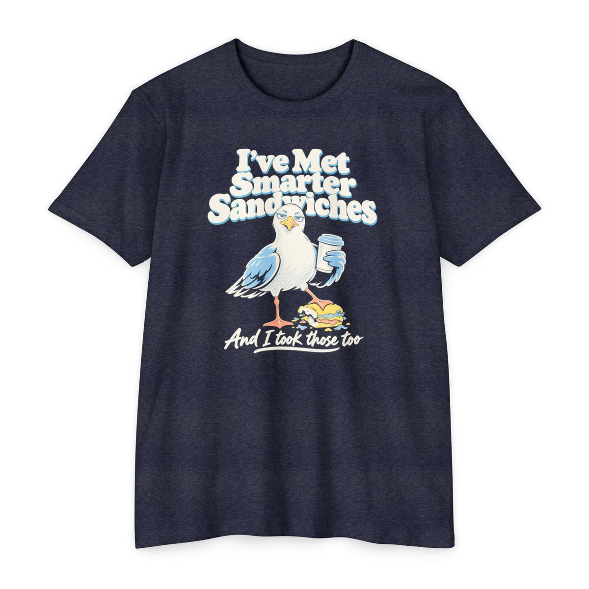 Dark navy crewneck T-shirt with seagull graphic and text “I’ve Met Smarter Sandwiches”
