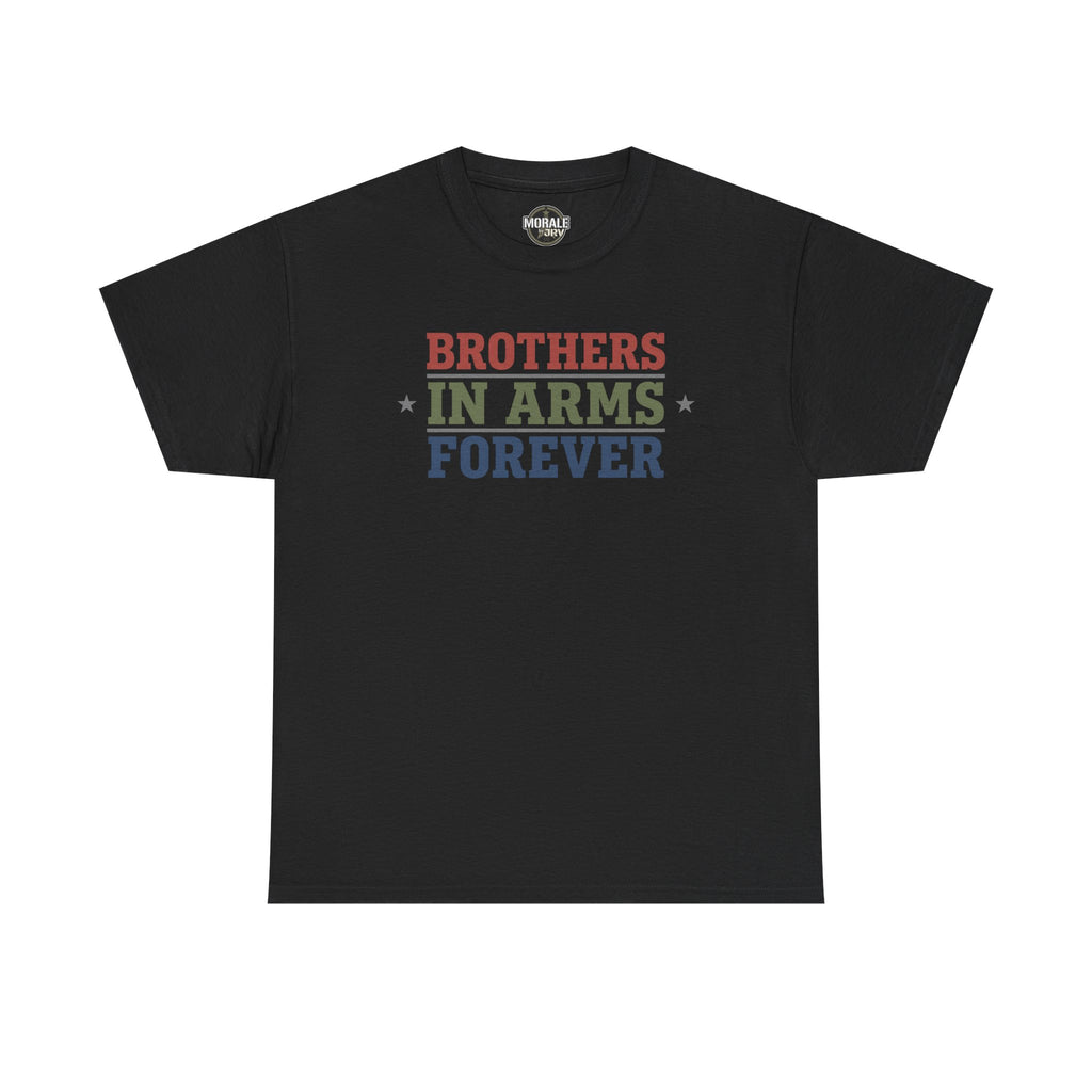 Black crewneck tee with "BROTHERS IN ARMS FOREVER" graphic on chest
