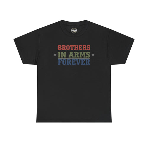 Black crewneck tee with "BROTHERS IN ARMS FOREVER" graphic on chest