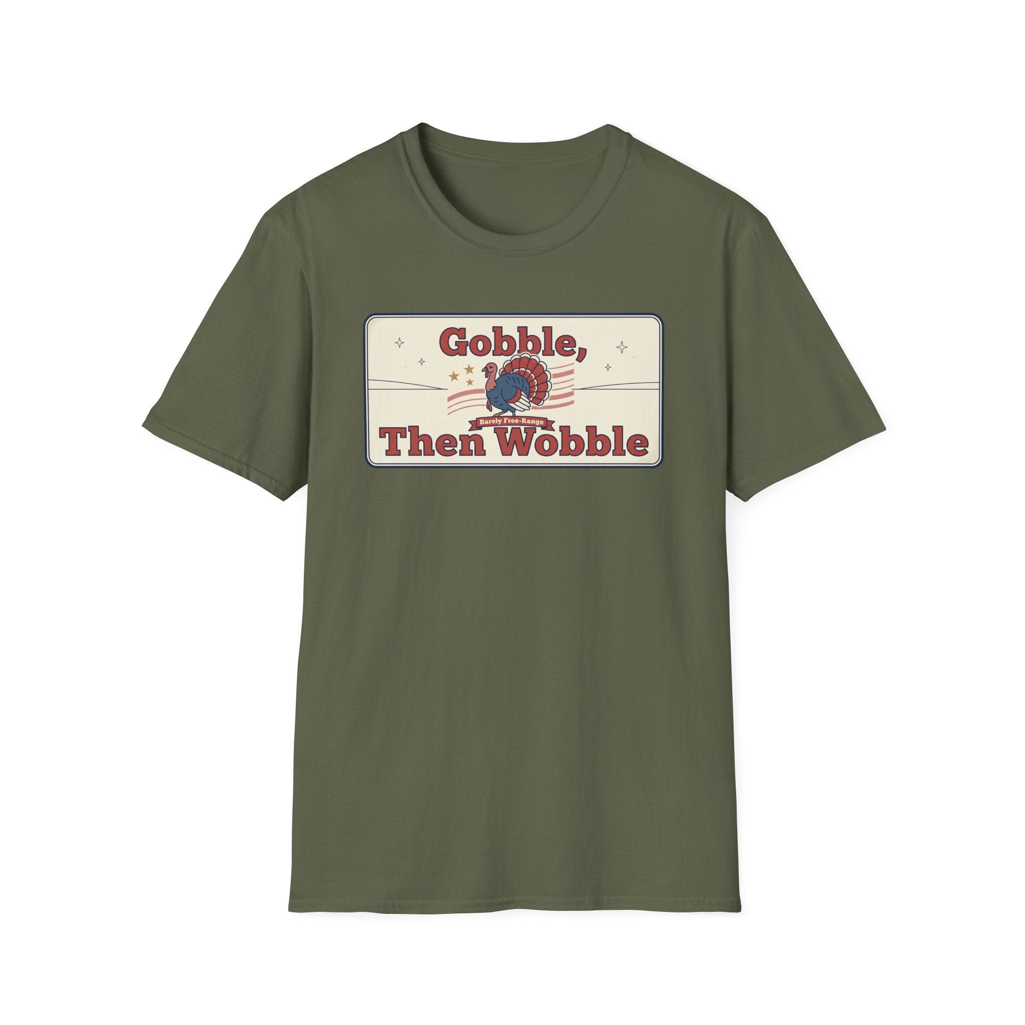 Military green crewneck T-shirt with “Gobble Then Wobble” turkey graphic (front).