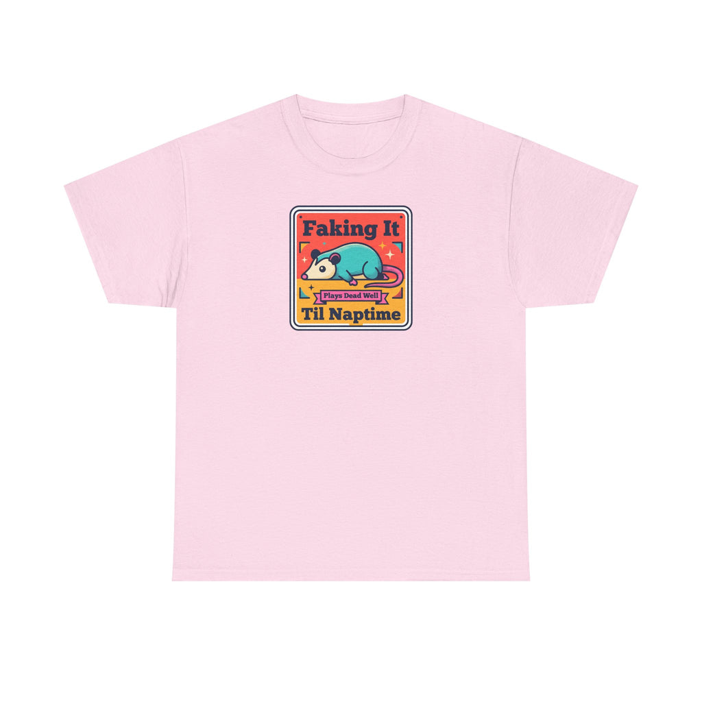 Light pink T-shirt with framed “Faking It Til Naptime” sleepy panda graphic