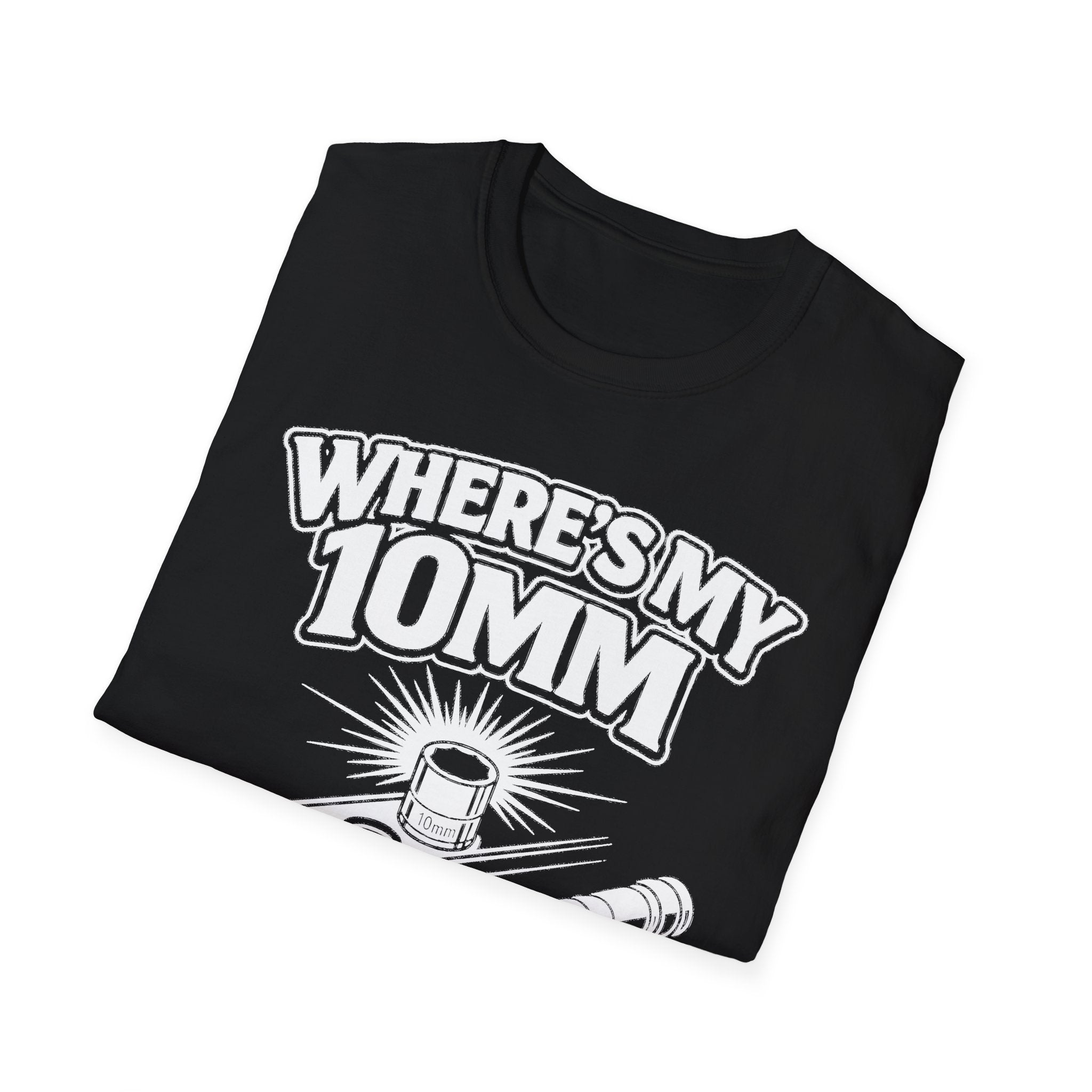 Black t-shirt with ‘Where’s My 10mm Socket?’ 10mm socket graphic, angled