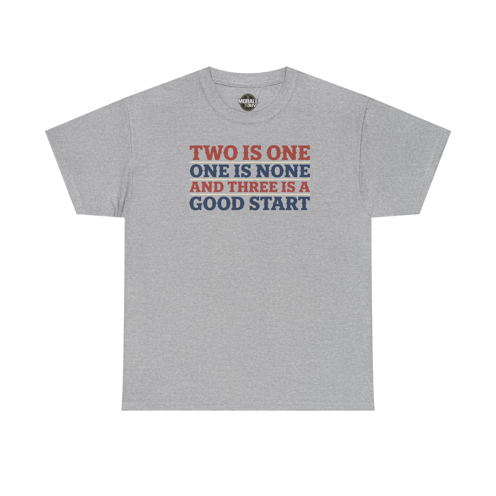 Light gray graphic T-shirt with stacked 'Two is One...' slogan in red, blue, and gray