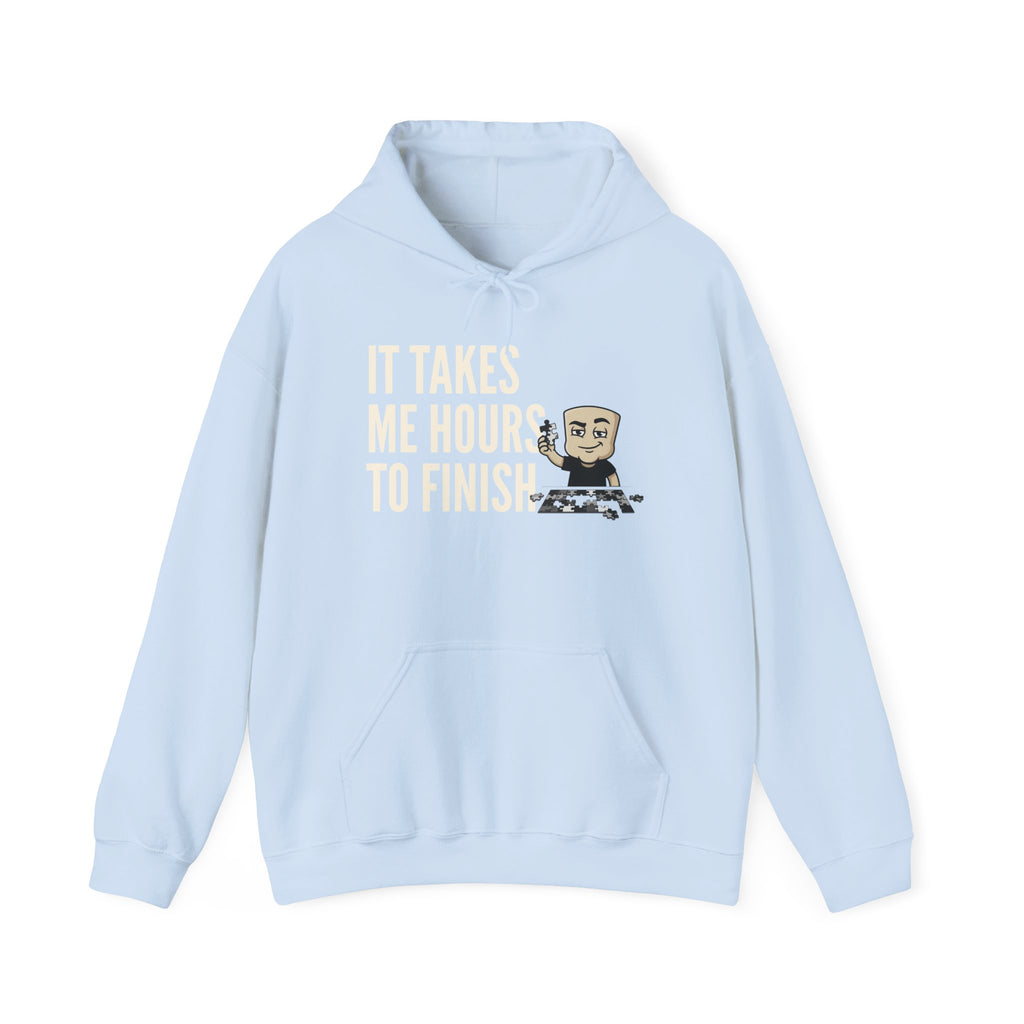Light blue hoodie with “IT TAKES ME HOURS TO FINISH” chess graphic