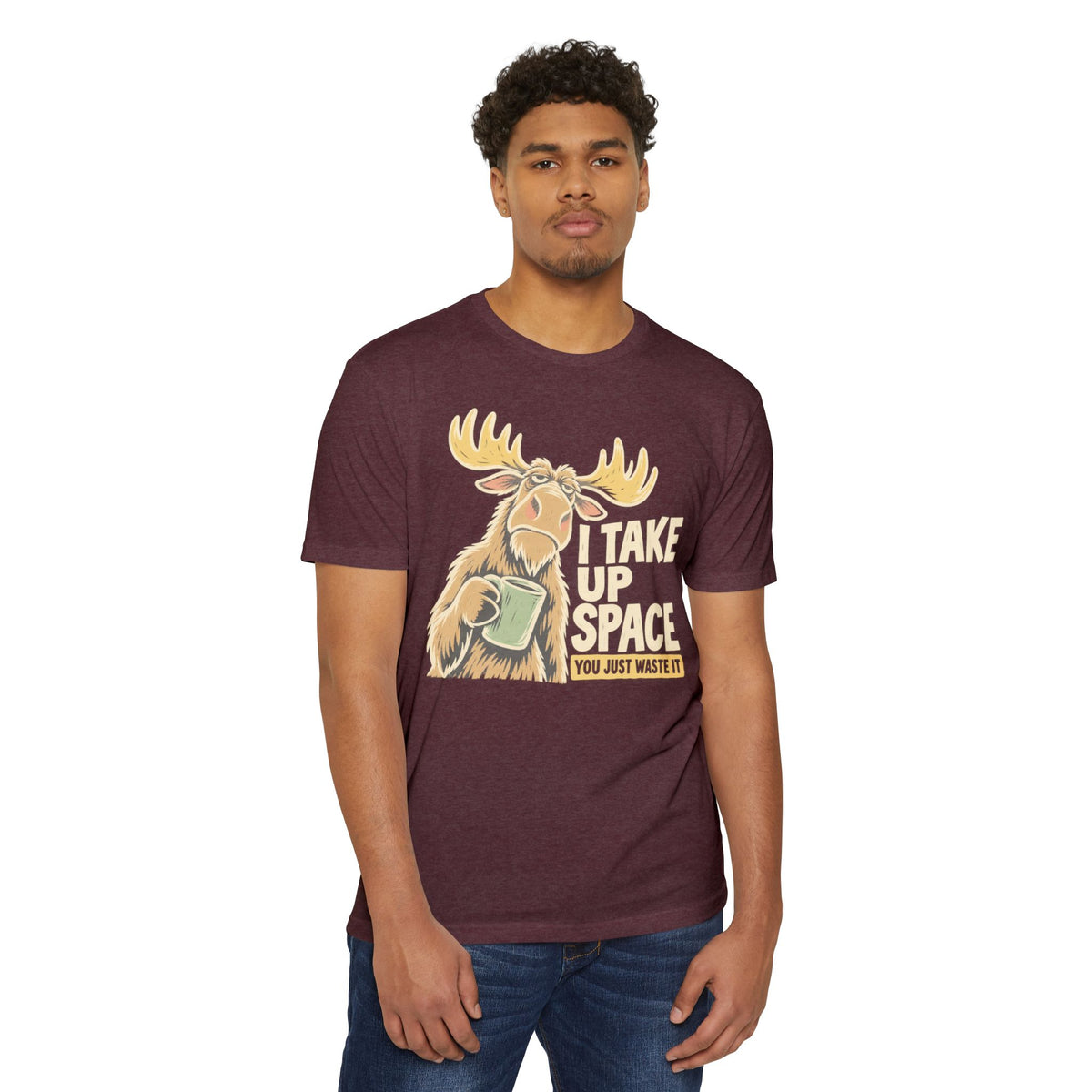 Heather maroon moose graphic T-shirt with “I Take Up Space” slogan
