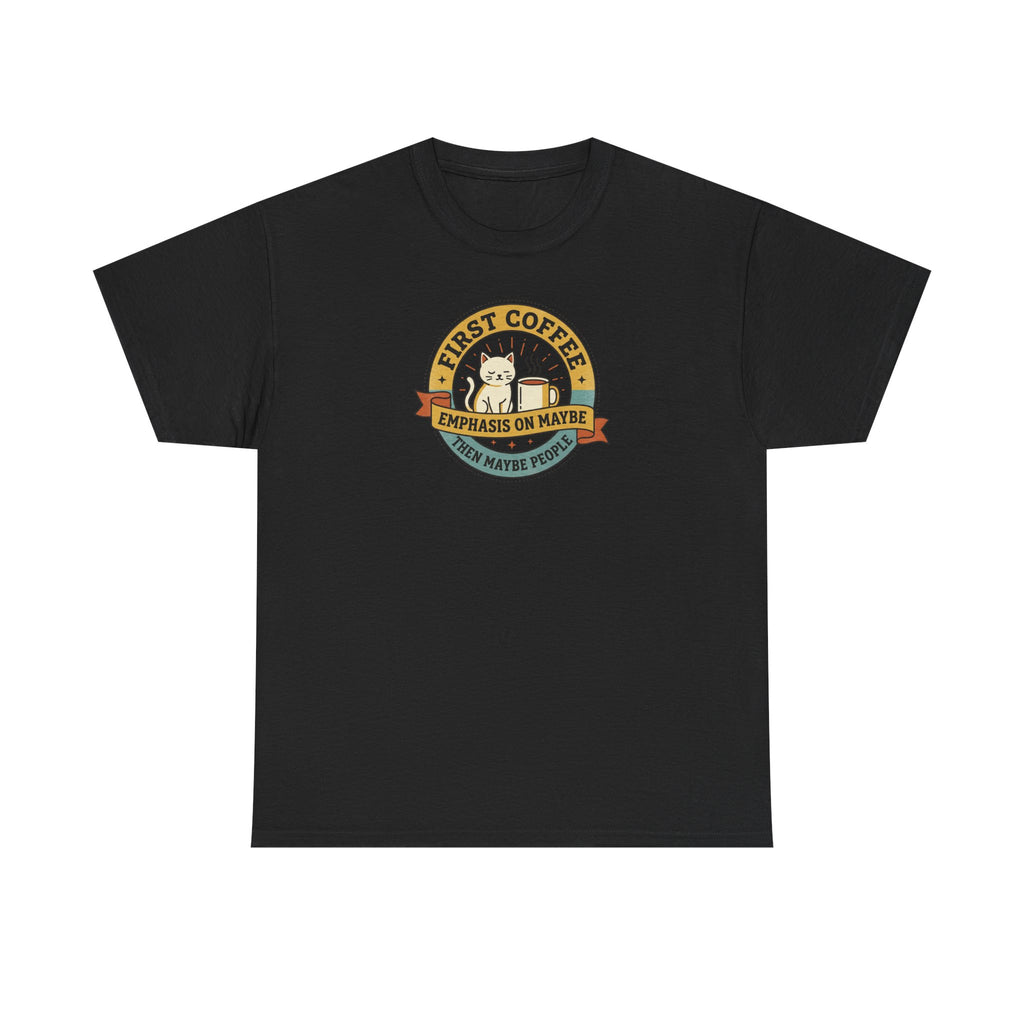 Black T-shirt with round “First Coffee” coffee logo graphic on chest.