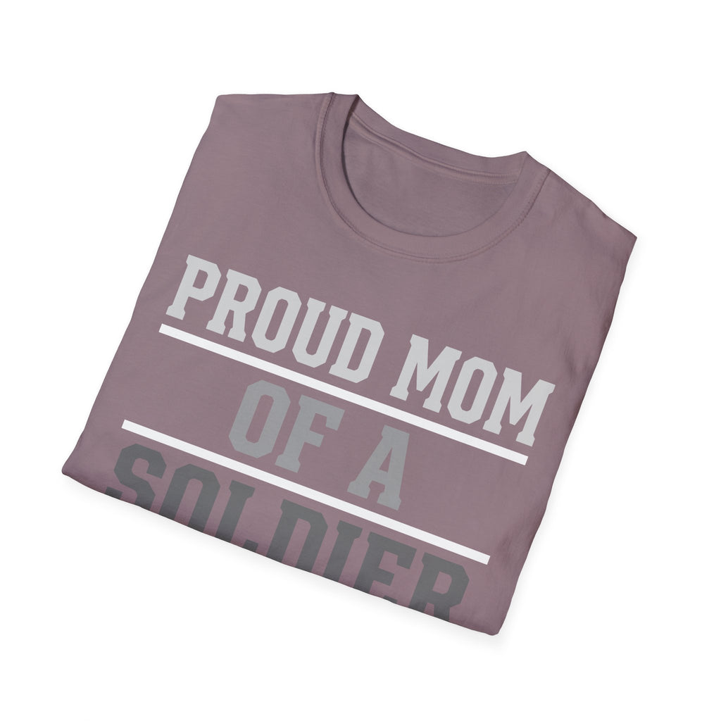 Proud Mom of a Soldier T-Shirt - Military Mom Tee