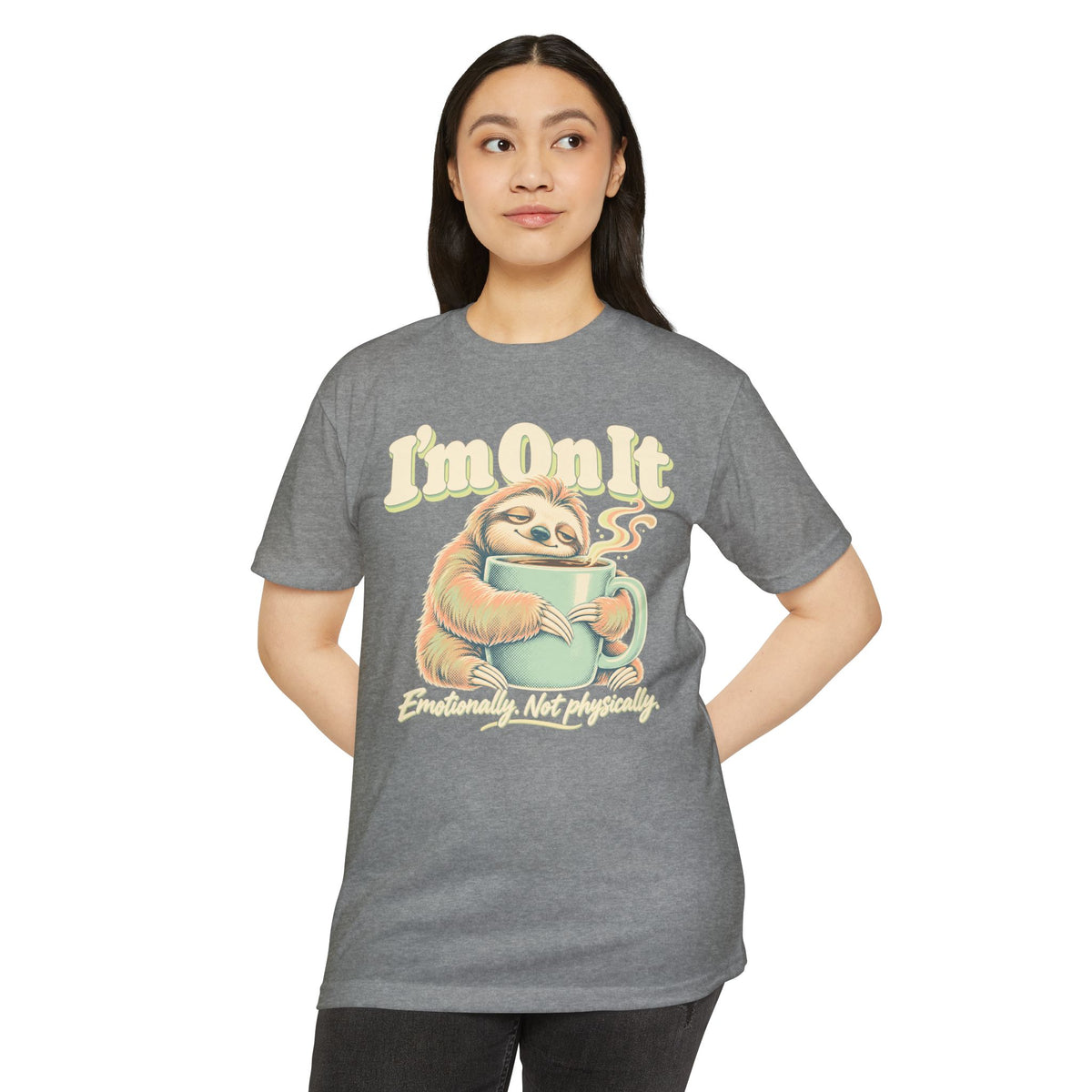 Heather gray crew-neck t-shirt with “I’m On It” lazy sloth coffee graphic on front