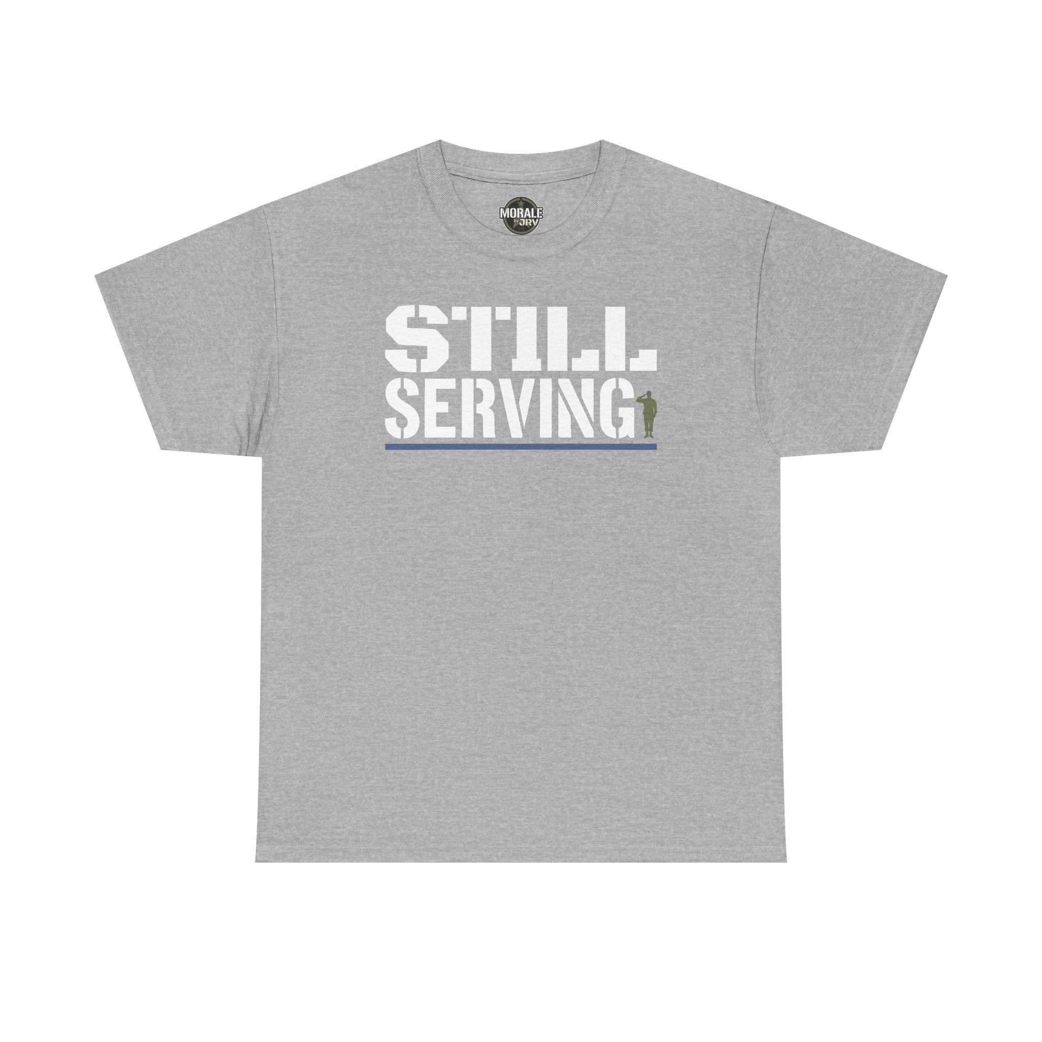 Heather gray crewneck T-shirt with center “STILL SERVING” graphic