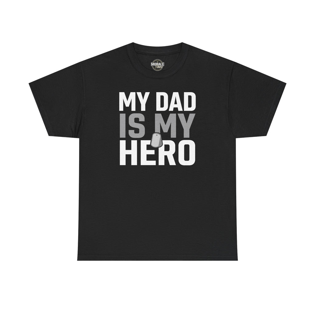Charcoal T-shirt with “MY DAD IS MY HERO” text and dog-tag graphic on front