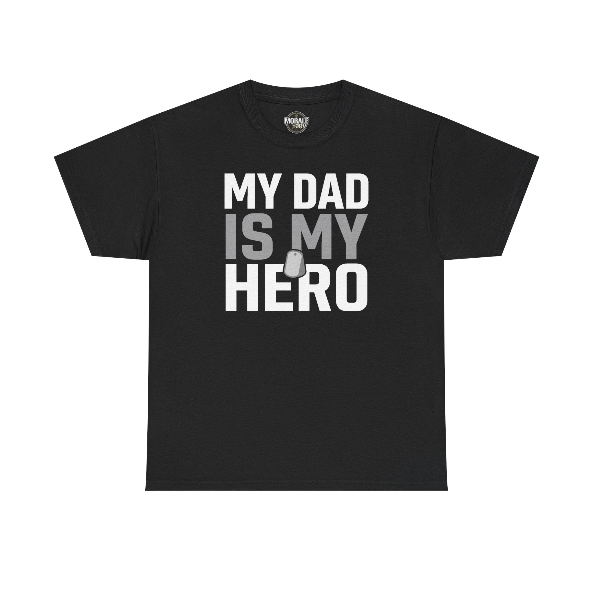 Charcoal T-shirt with “MY DAD IS MY HERO” text and dog-tag graphic on front