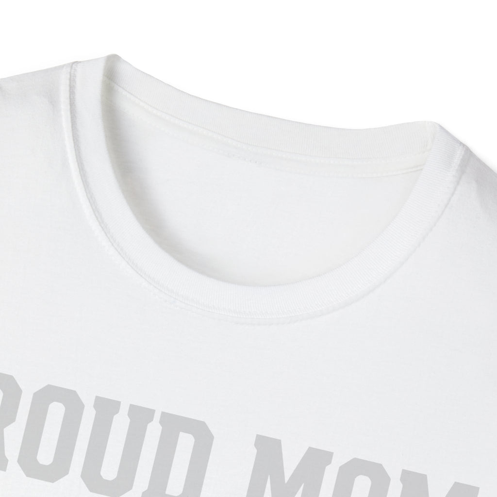 Proud Mom of a Soldier T-Shirt - Military Mom Tee