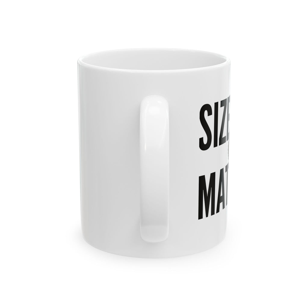 White ceramic mug with handle and partial 'SIZE MATTERS' lettering