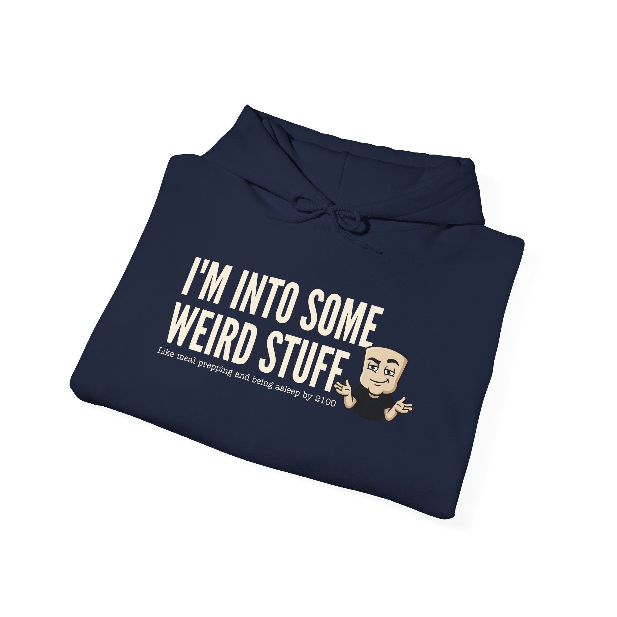 Navy pullover hoodie with front graphic text "I'M INTO SOME WEIRD STUFF"
