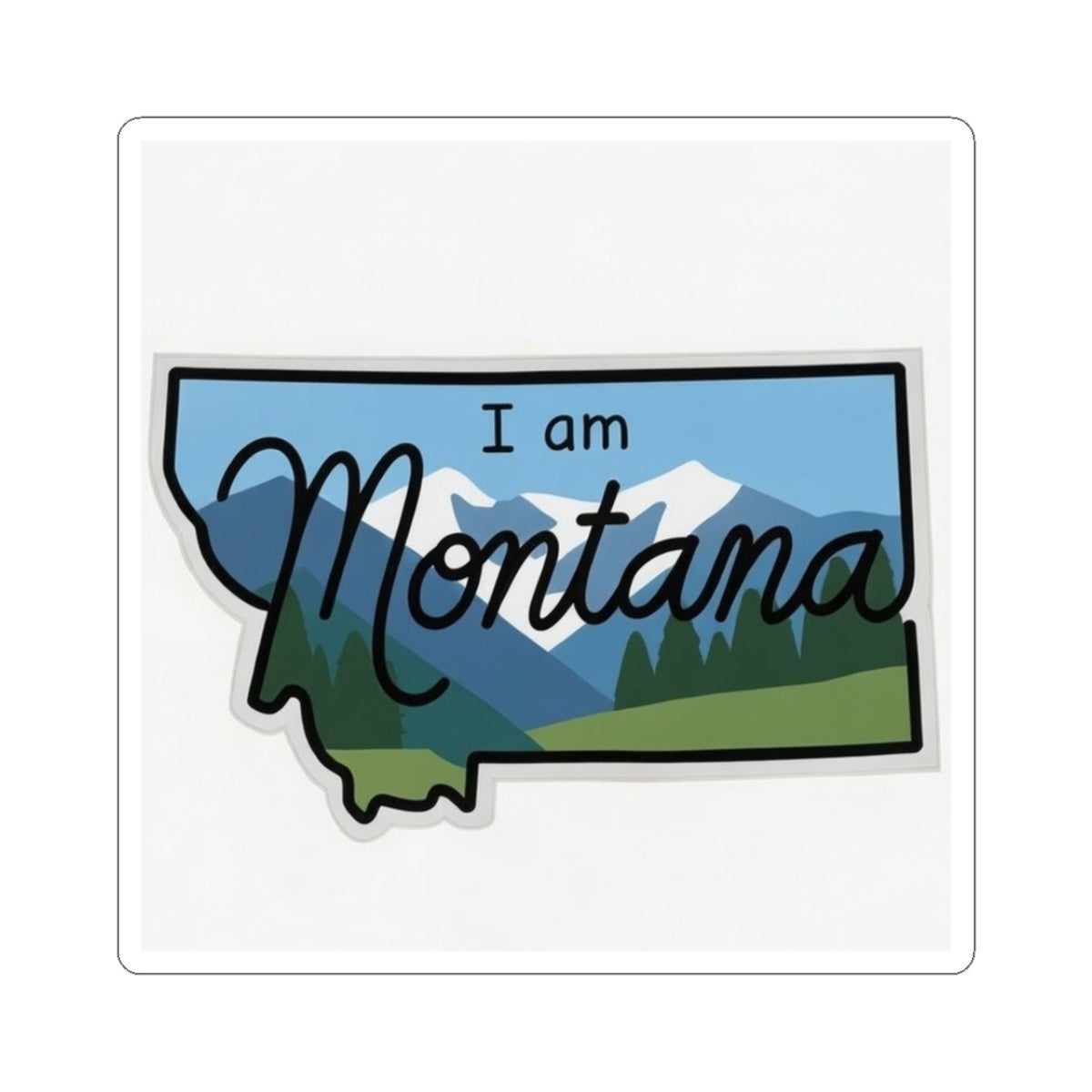 Montana sticker with “I am Montana” text and mountain silhouette, die-cut border