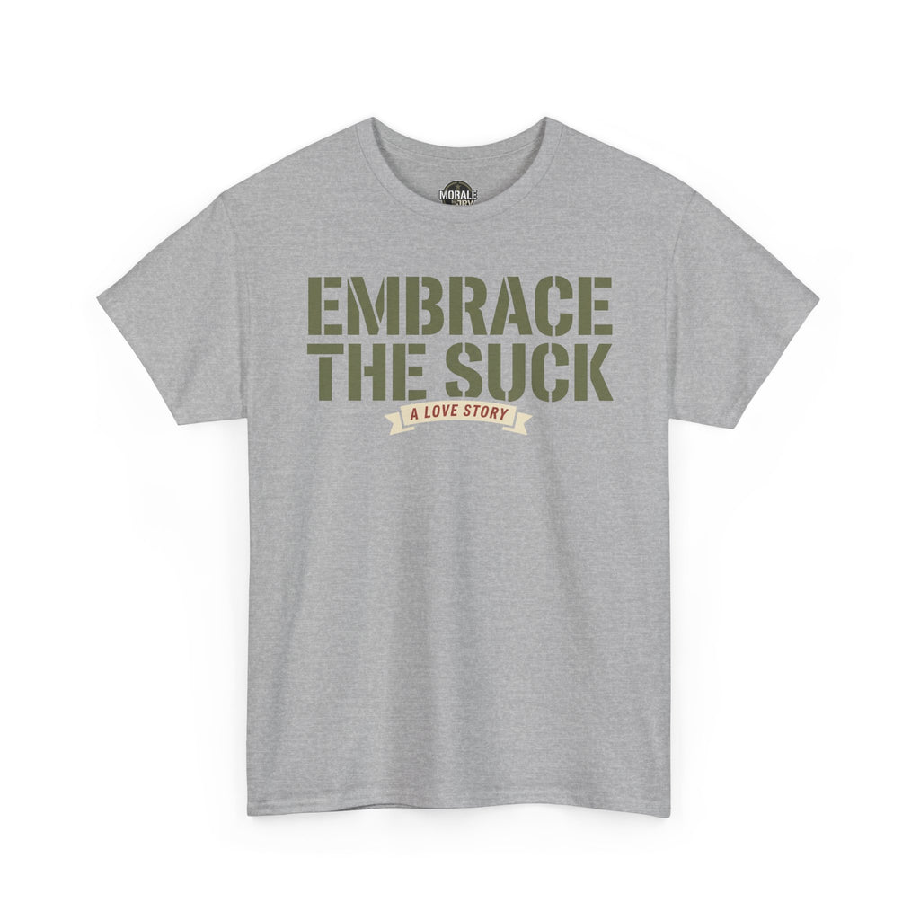 Sport grey crew-neck T-shirt with 'EMBRACE THE SUCK' graphic and banner text