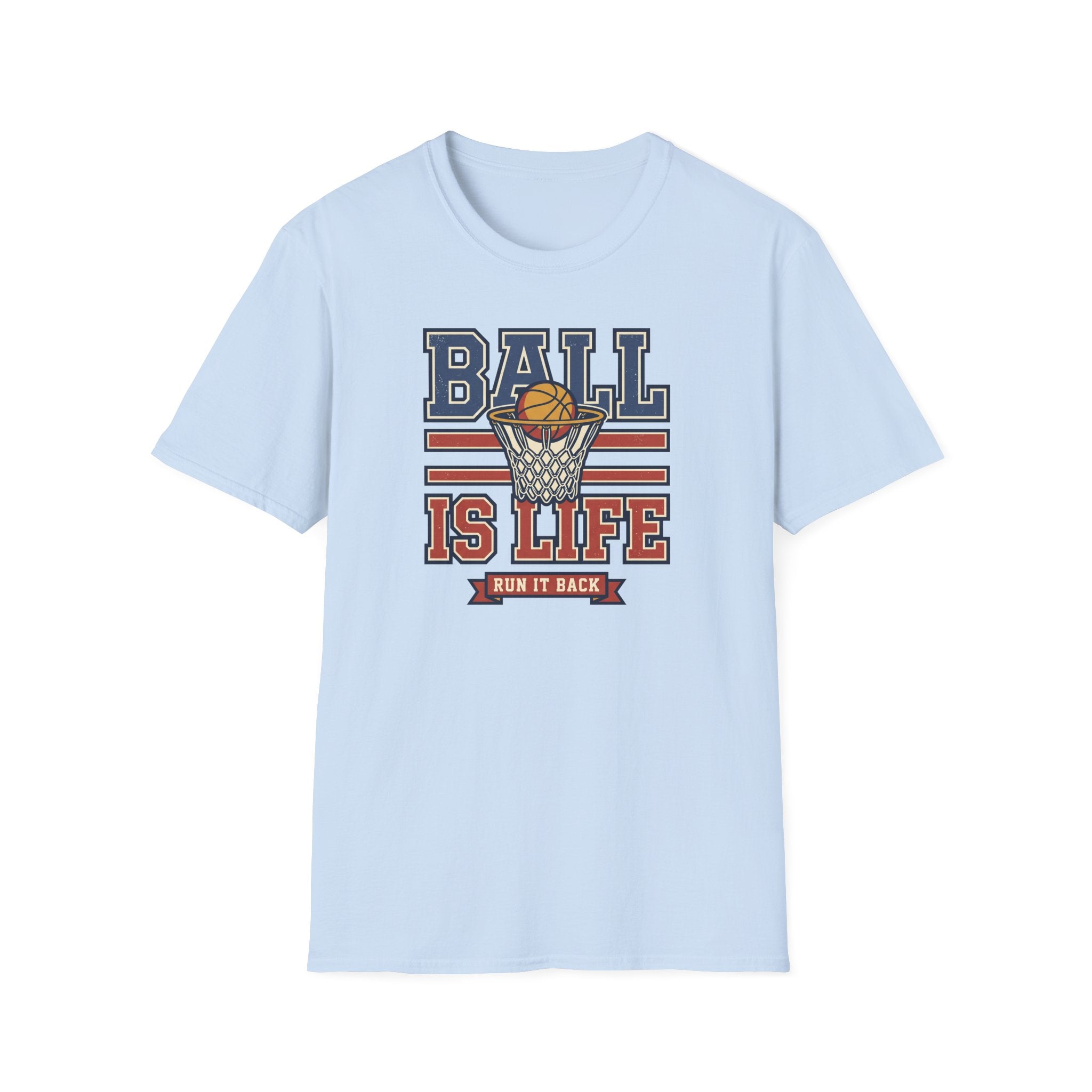 Light blue basketball T-shirt with centered 'BALL IS LIFE' hoop graphic