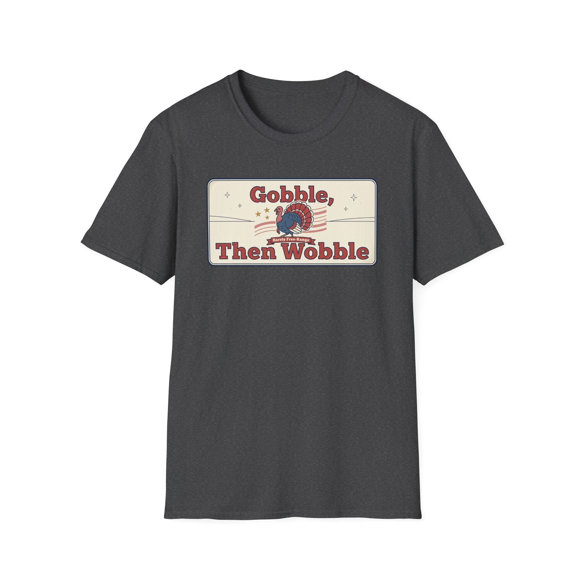 Dark gray T-shirt with retro turkey graphic reading "Gobble Then Wobble"