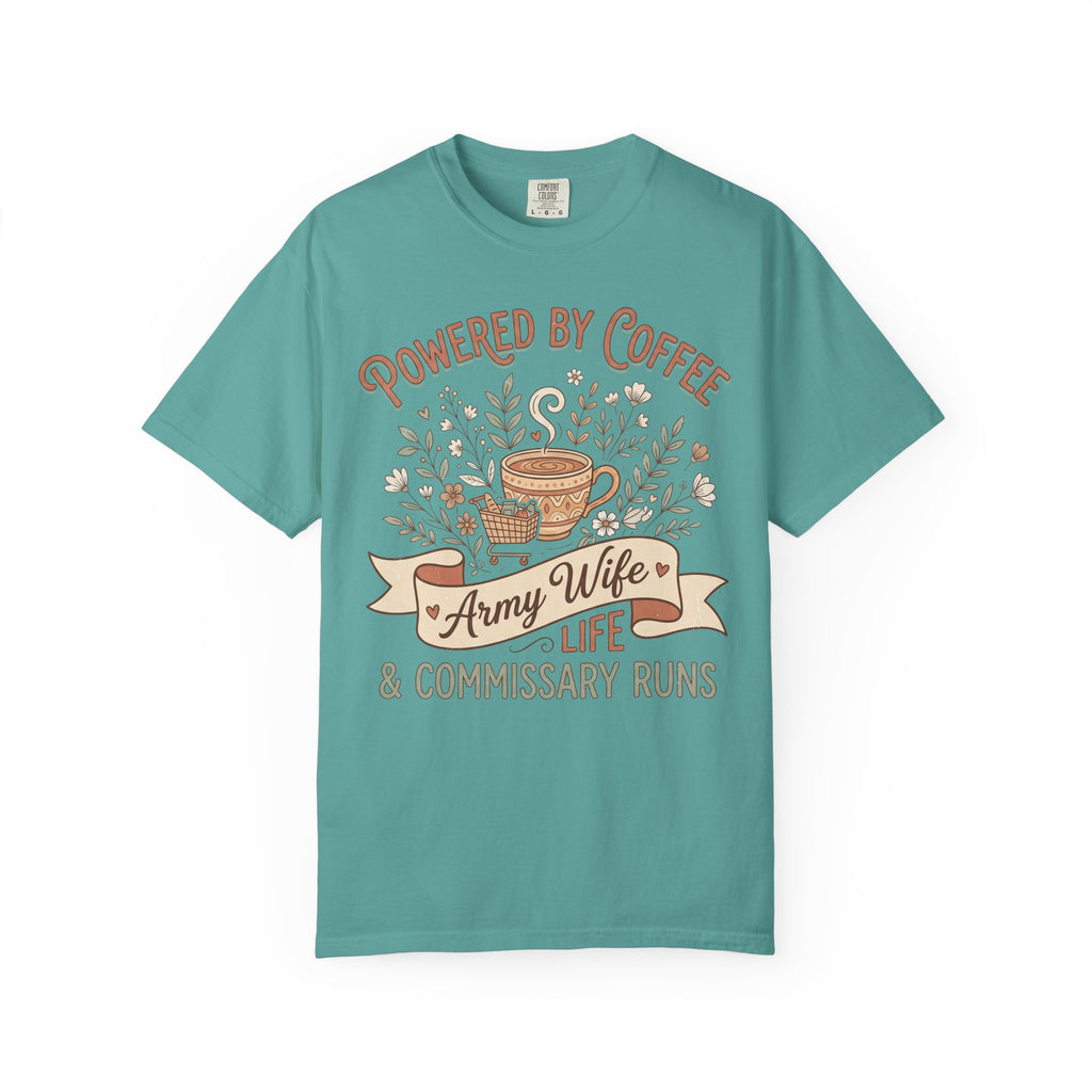 Teal crewneck T-shirt with 'Powered by Coffee' coffee graphic and 'Army Wife Life' text