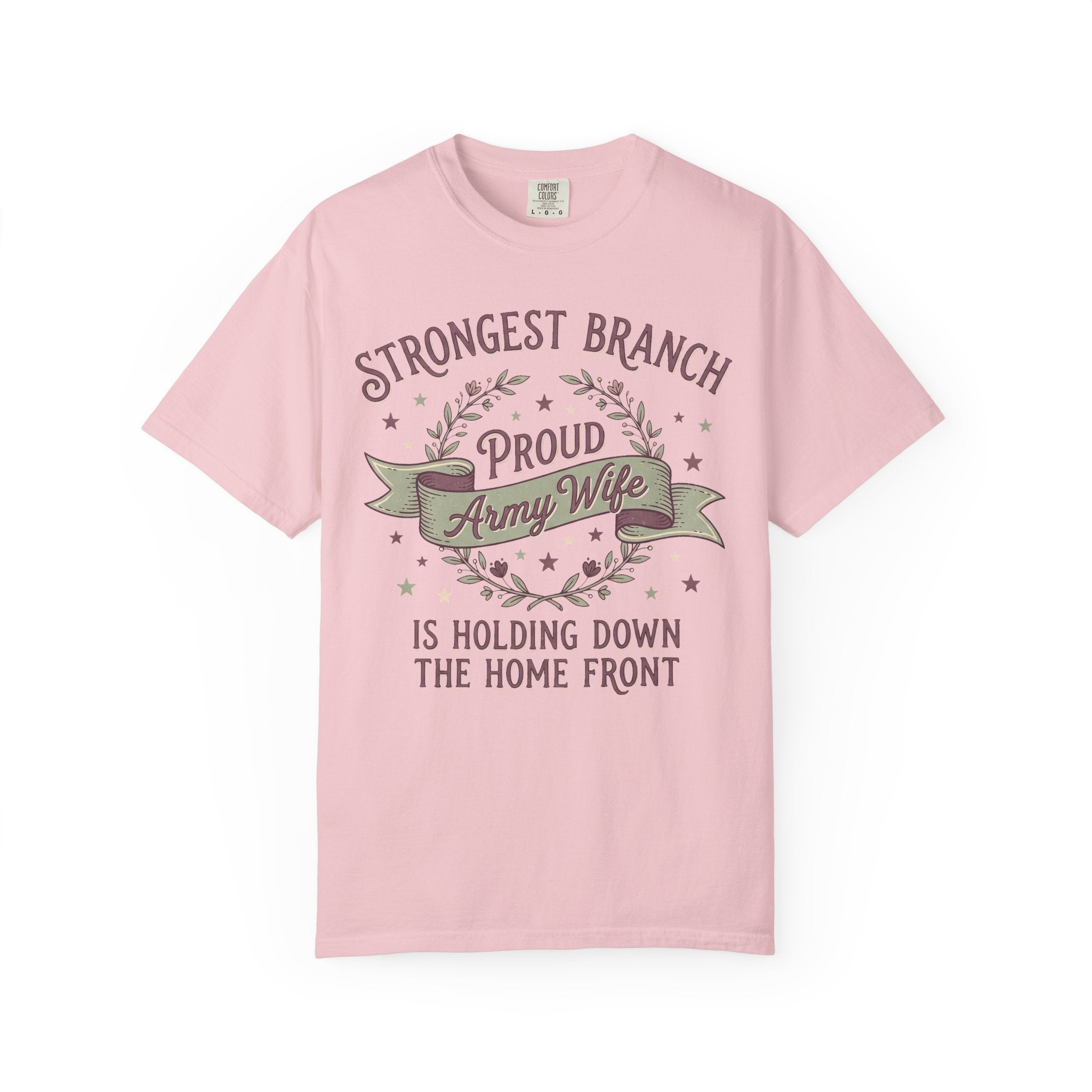 Pink t-shirt with vintage "Strongest Branch" "Proud Army Wife" graphic