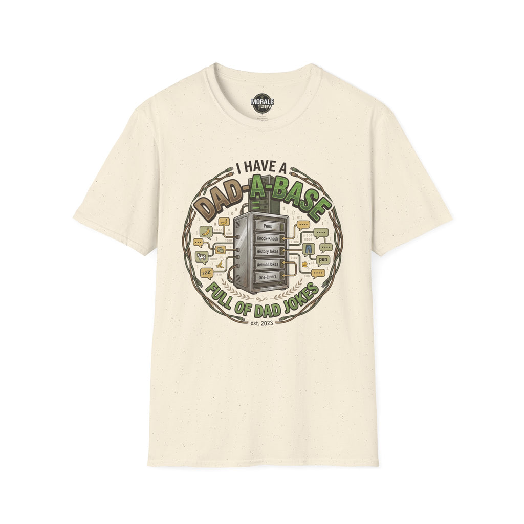 Natural/off-white T-shirt with “I have a Dad-a-Base” retro computer dad-joke graphic