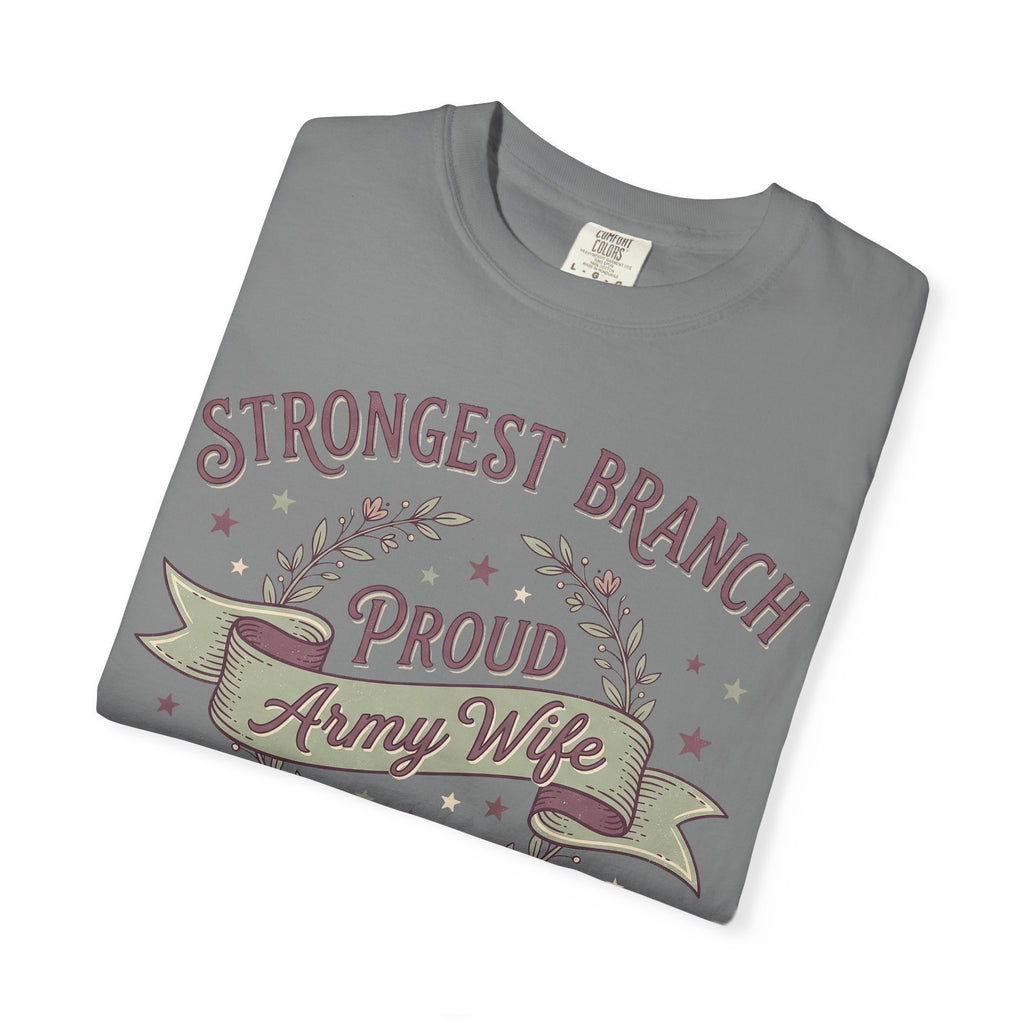 Dark gray Proud Army Wife T-shirt with “Strongest Branch Proud Army Wife” graphic