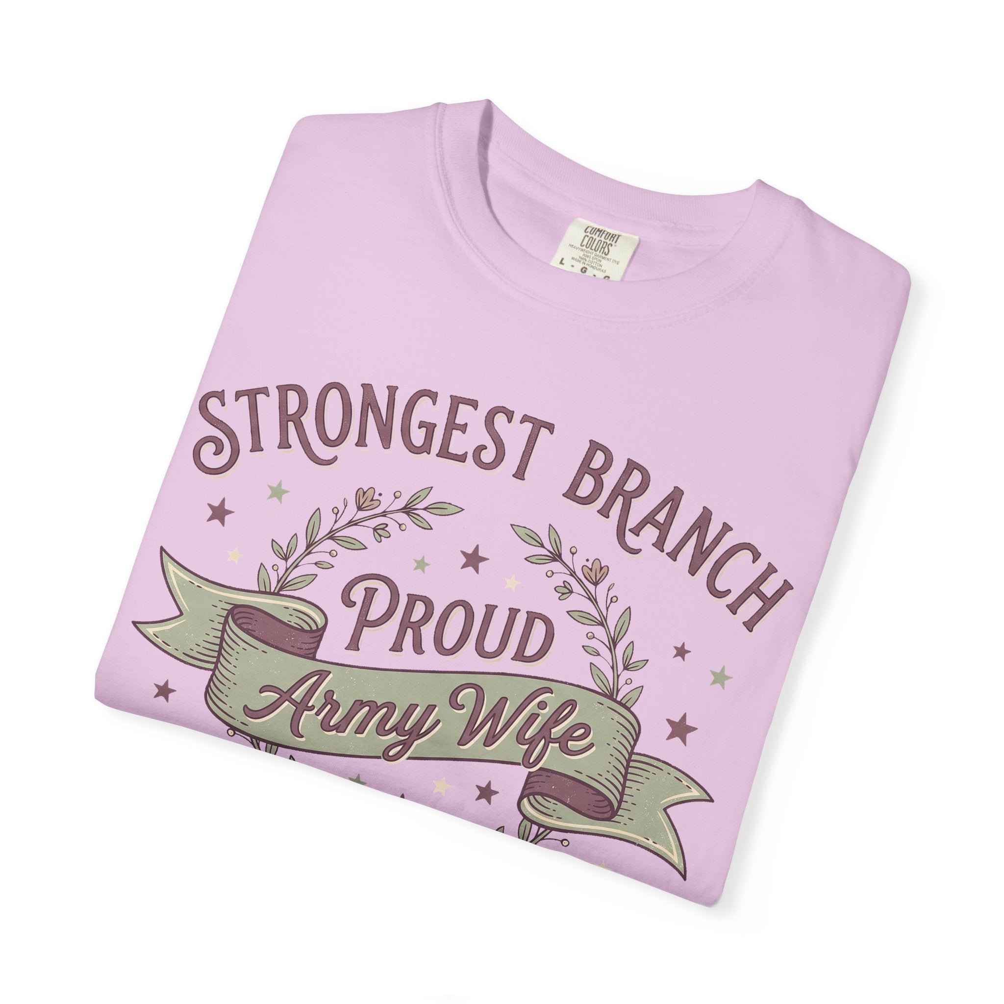 Pink T-shirt folded front with Strongest Branch and Army Wife print