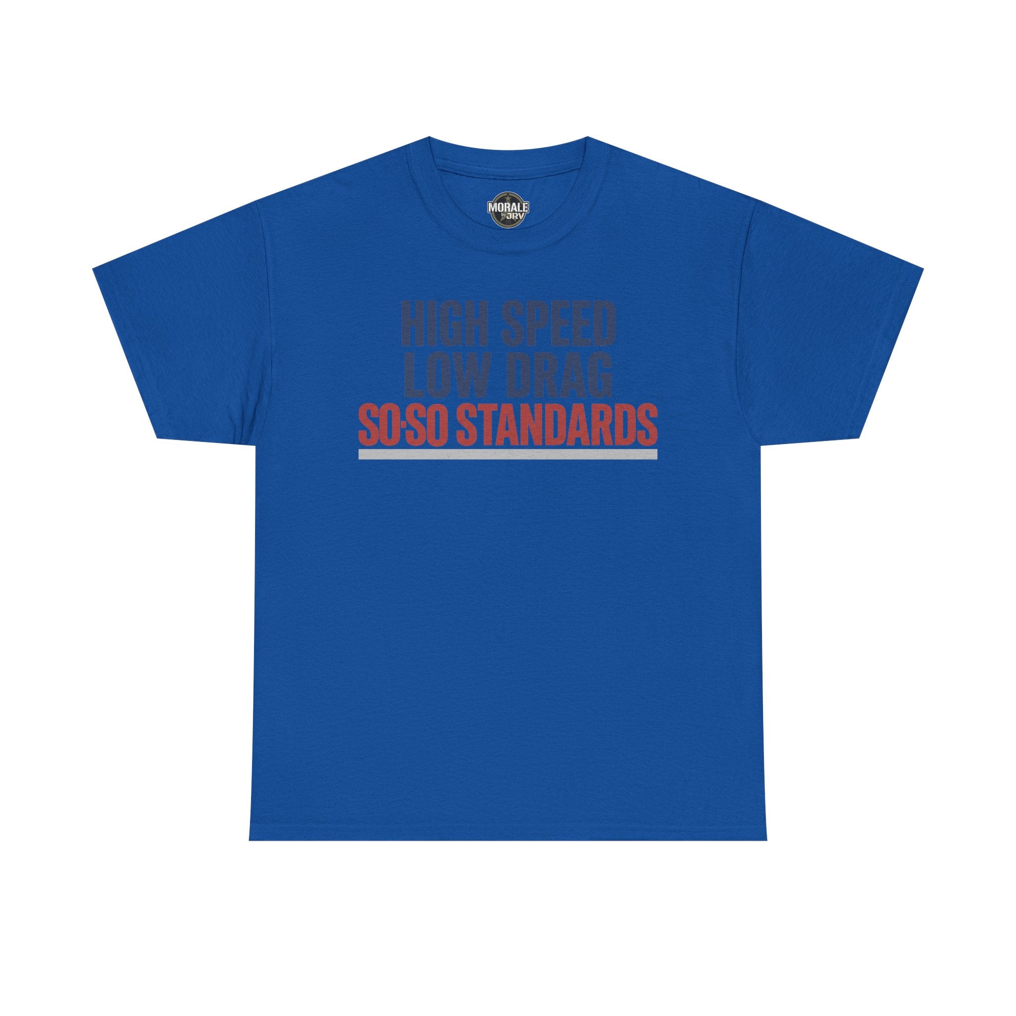 Royal blue crew-neck T-shirt with blue and red "High Speed Low Drag" slogan graphic