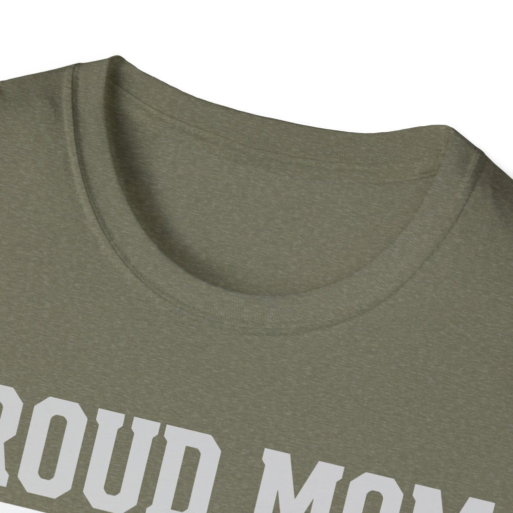 Proud Mom of a Soldier T-Shirt - Military Mom Tee