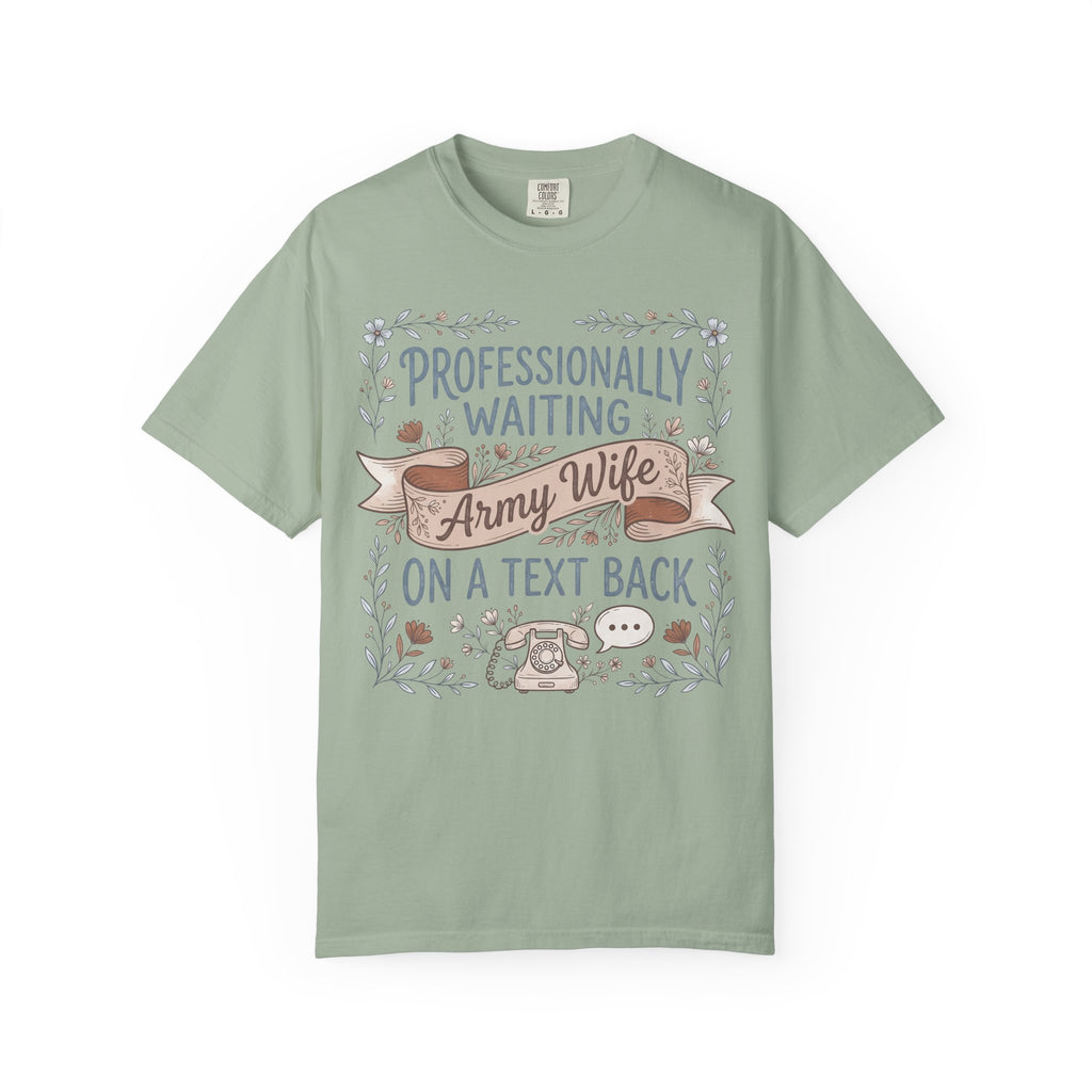 Sage green crew-neck T-shirt with floral “Professionally waiting” text graphic