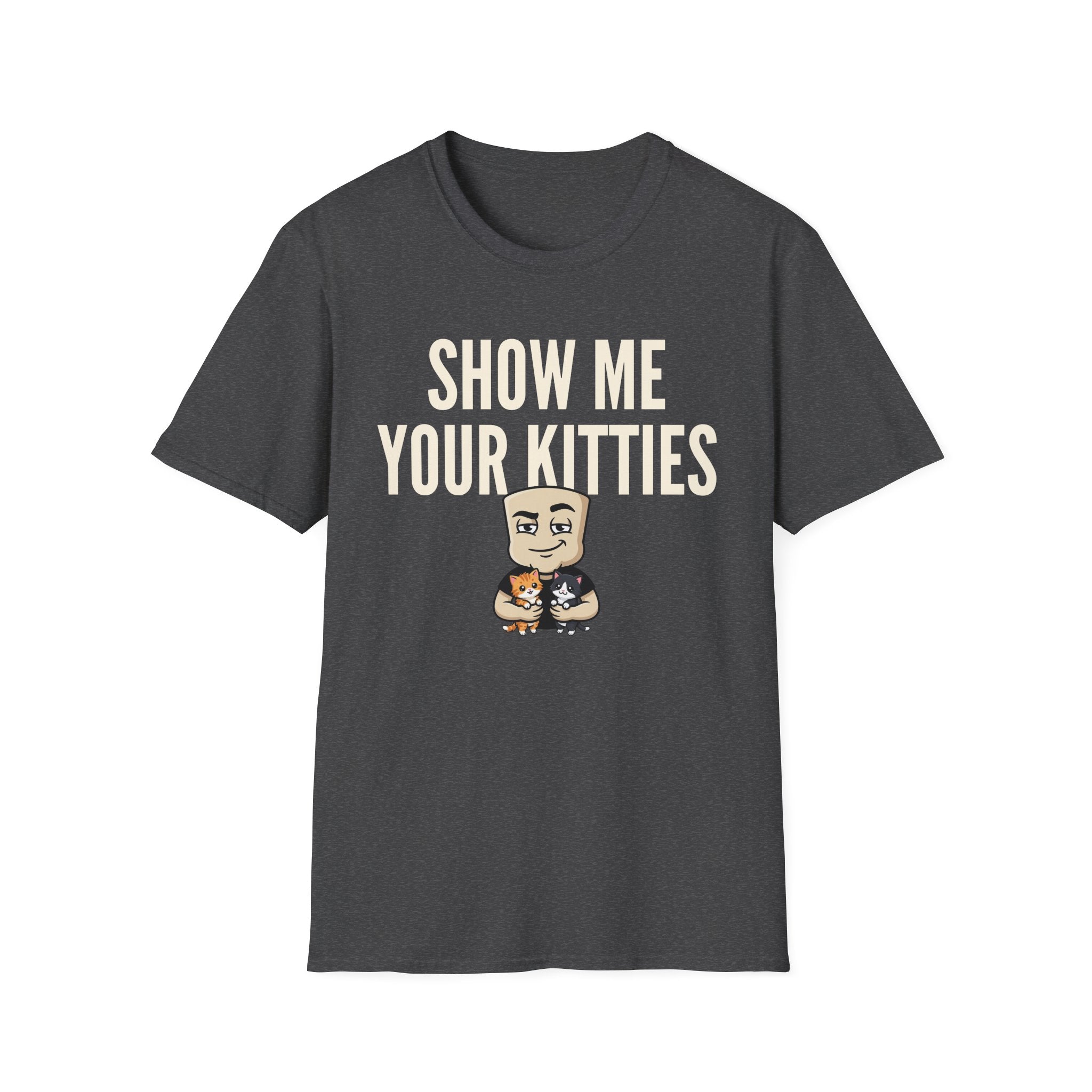 Dark gray T-shirt with 'SHOW ME YOUR KITTIES' cat graphic