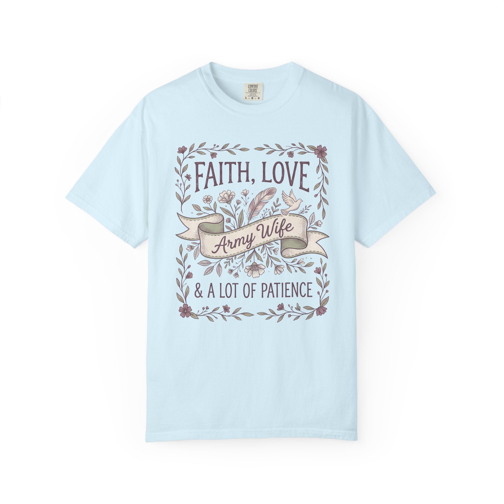 Light blue crewneck T-shirt with floral "Faith Love & A Lot of Patience" print