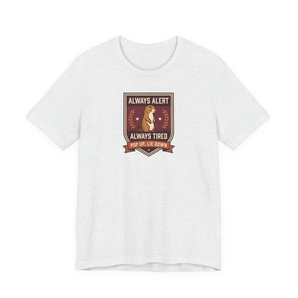 Light gray T-shirt with squirrel crest badge graphic and “Always Alert Always Tired” text