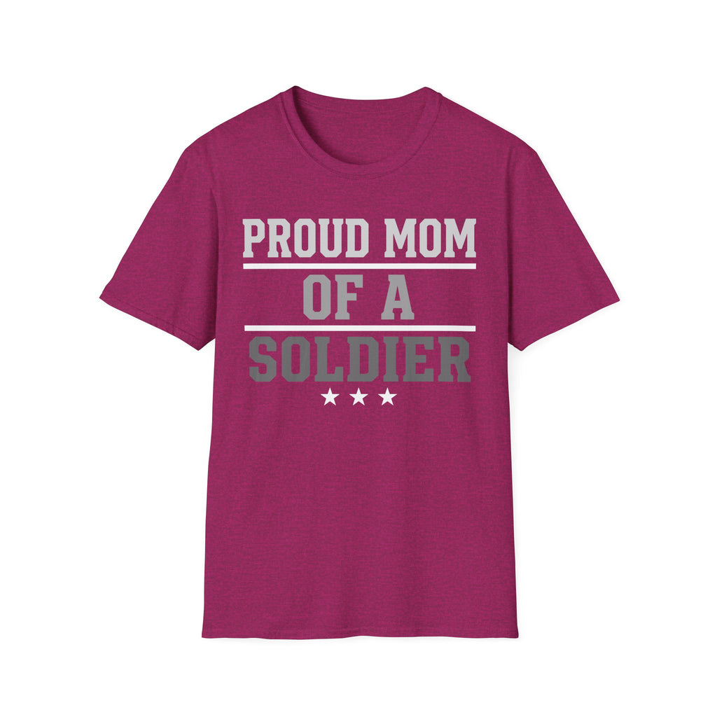 Proud Mom of a Soldier T-Shirt - Military Mom Tee