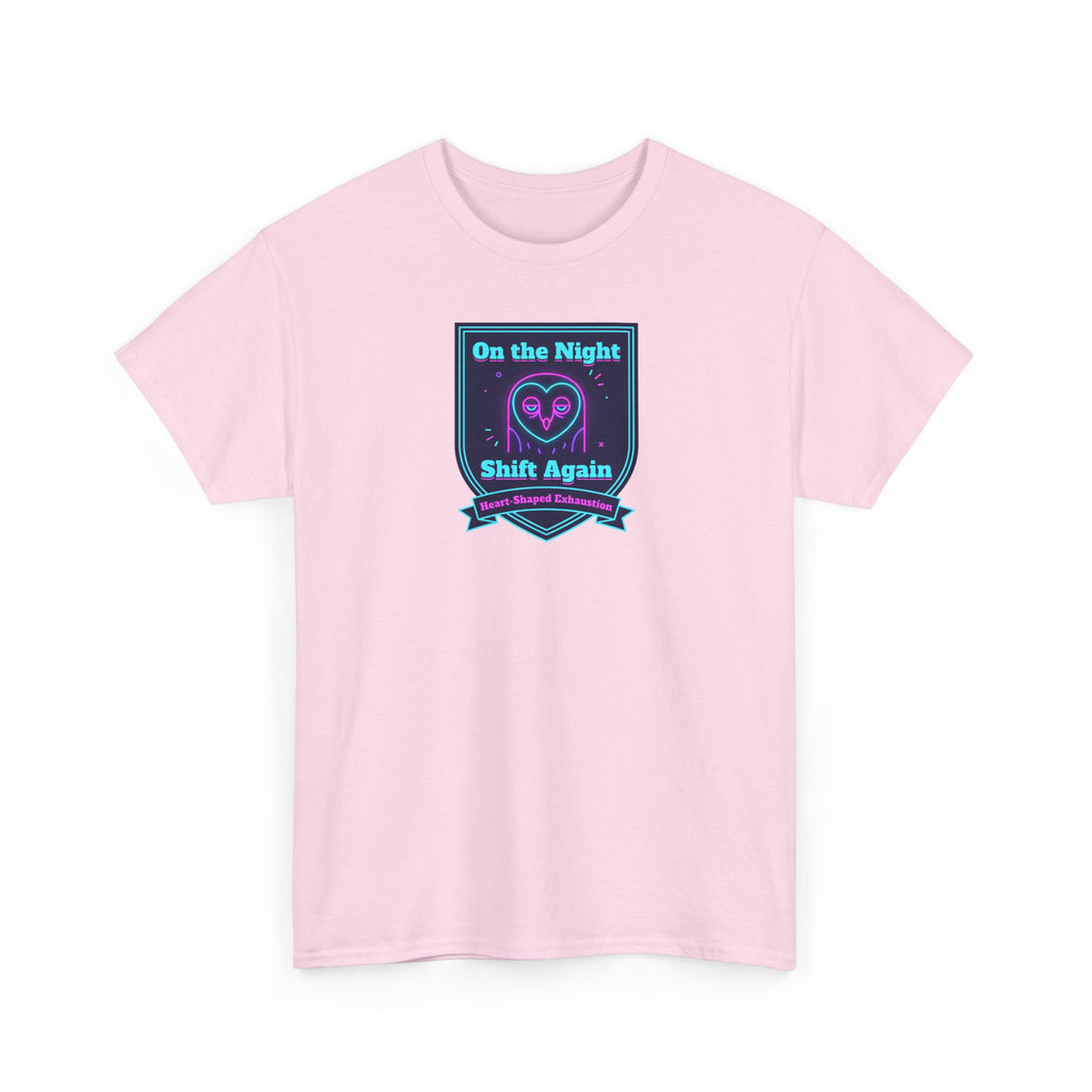 Pink crew-neck T-shirt with front printed On the Night Shift Again design