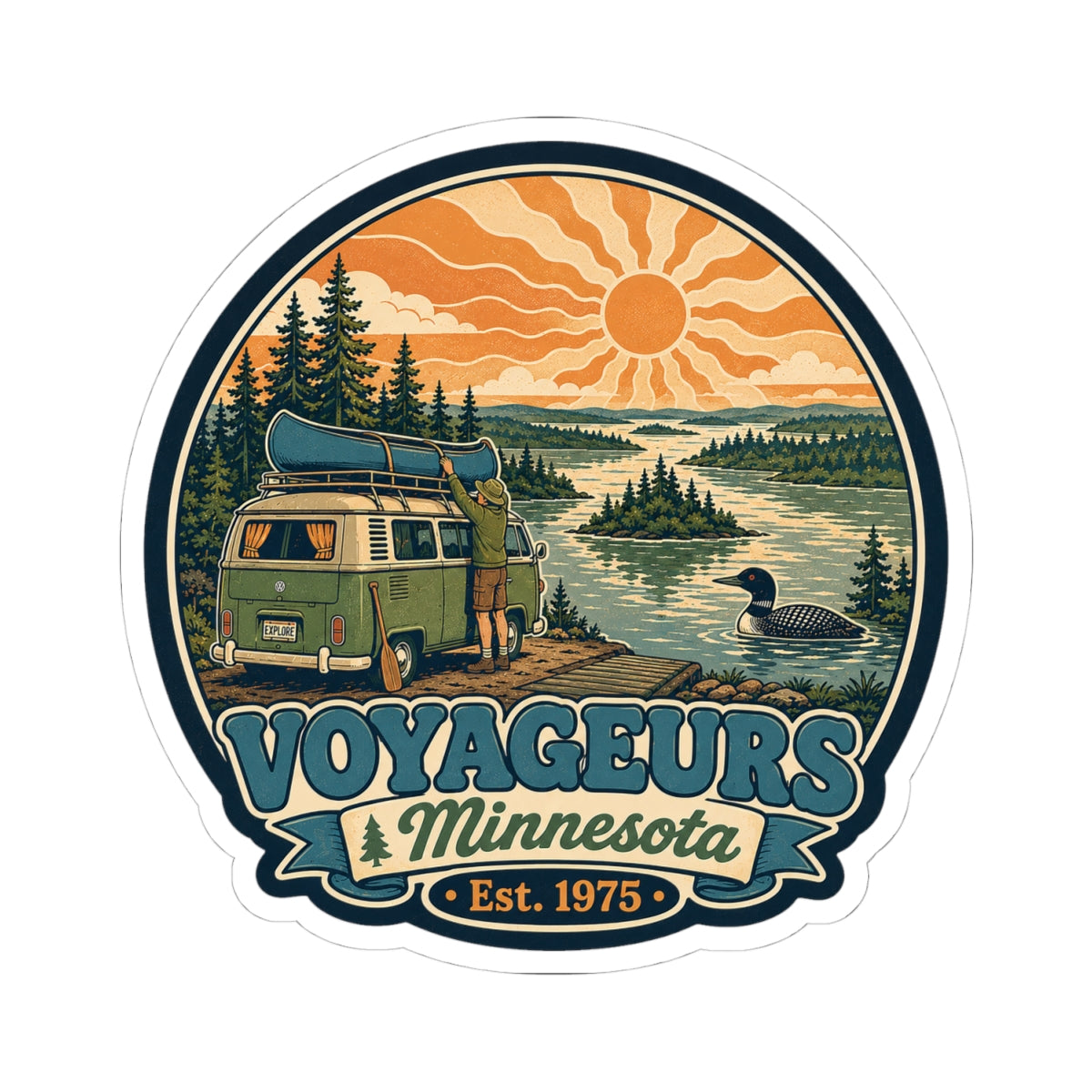 Round die-cut sticker showing green camper van, forest, lake water, orange sun; Voyageurs Minnesota