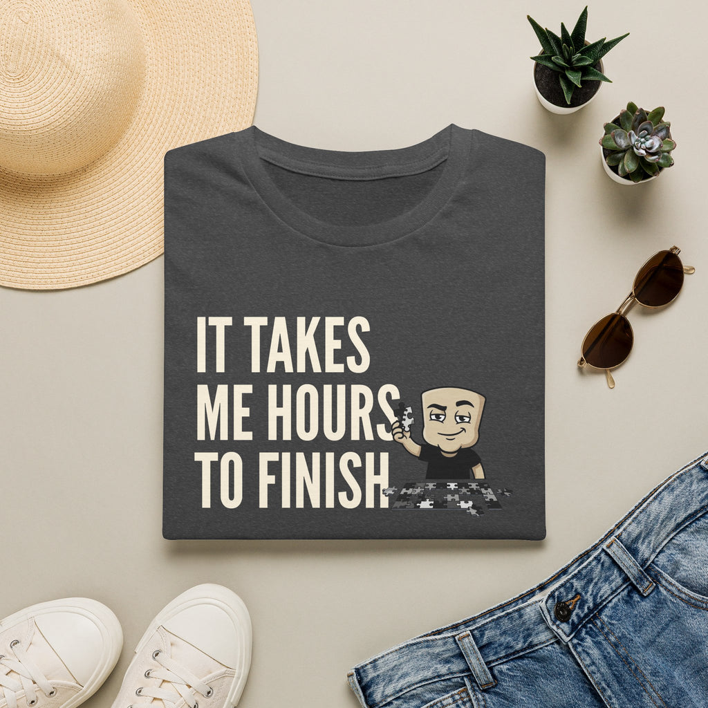 Charcoal gray T-shirt with “IT TAKES ME HOURS TO FINISH” jigsaw graphic on front