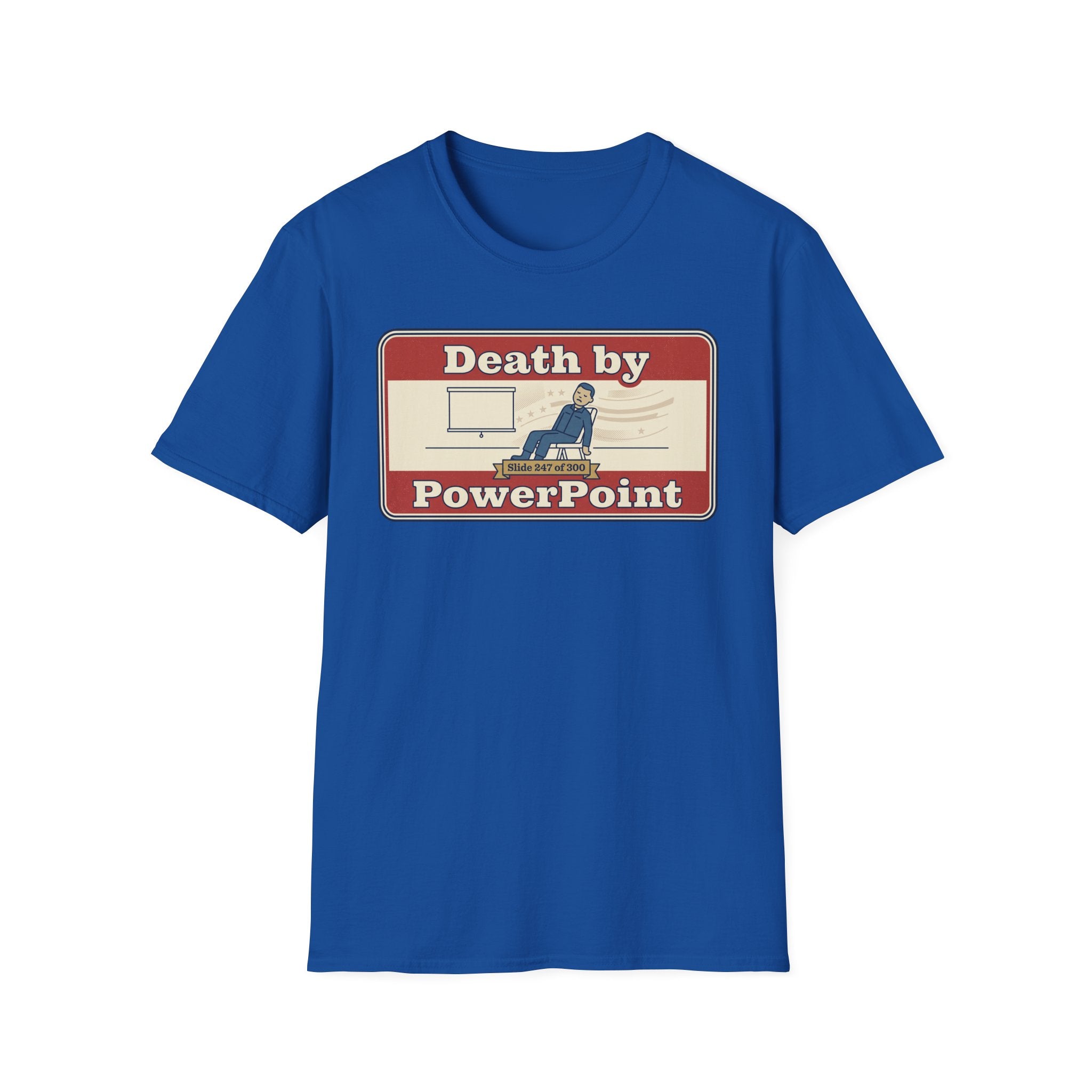 Royal blue T-shirt with "Death by PowerPoint" graphic