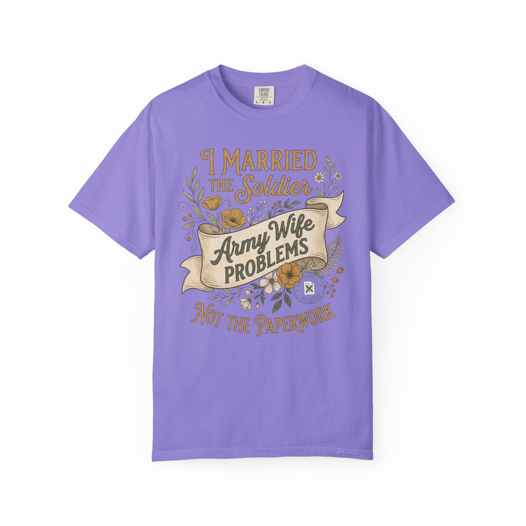 Lavender T-shirt with “I Married the Soldier” and “Army Wife Problems” graphic